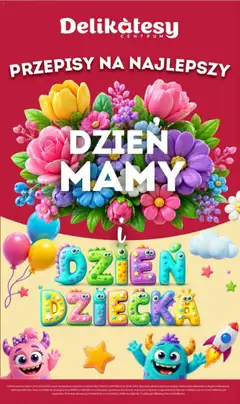 Pogląd oferty "Delikatesy Centrum gazetka - Dzień Mamy i Dzień Dziecka" - ważna od 21.05.2026