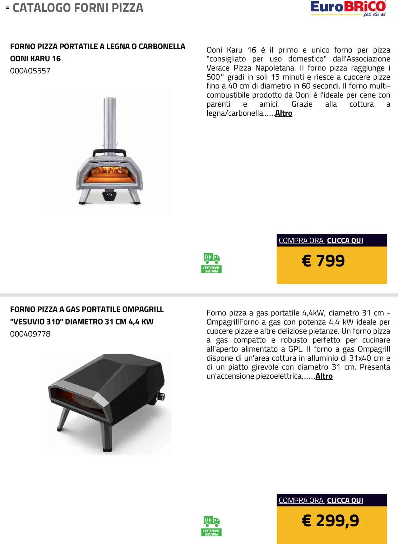 Volantino Eurobrico del 23.07.2025 | Pagina: 5 | Prodotti: Piatto, Forno, Il forno, Alluminio