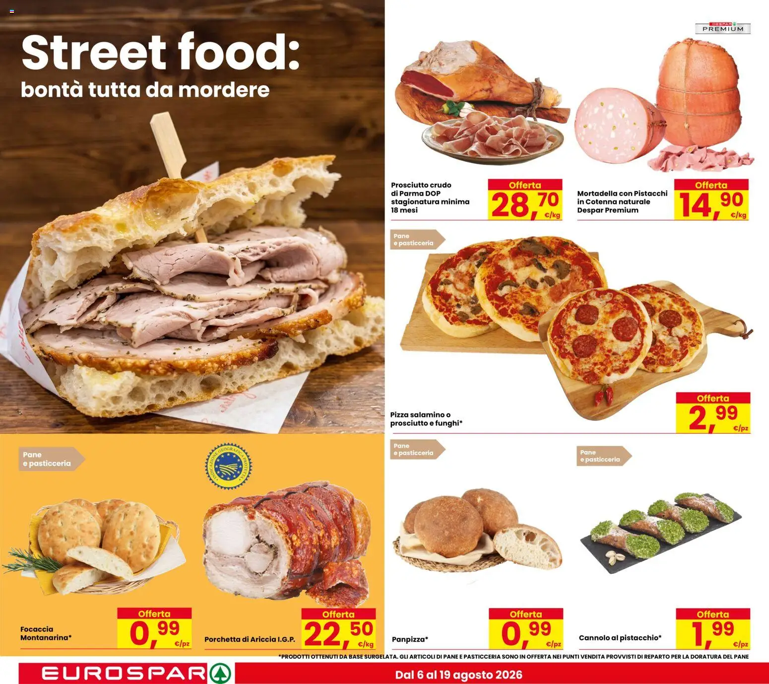Volantino Eurospar del 06/08/2026 | Pagina: 6 | Prodotti: Pane, Pizza, Mortadella, Pistacchi