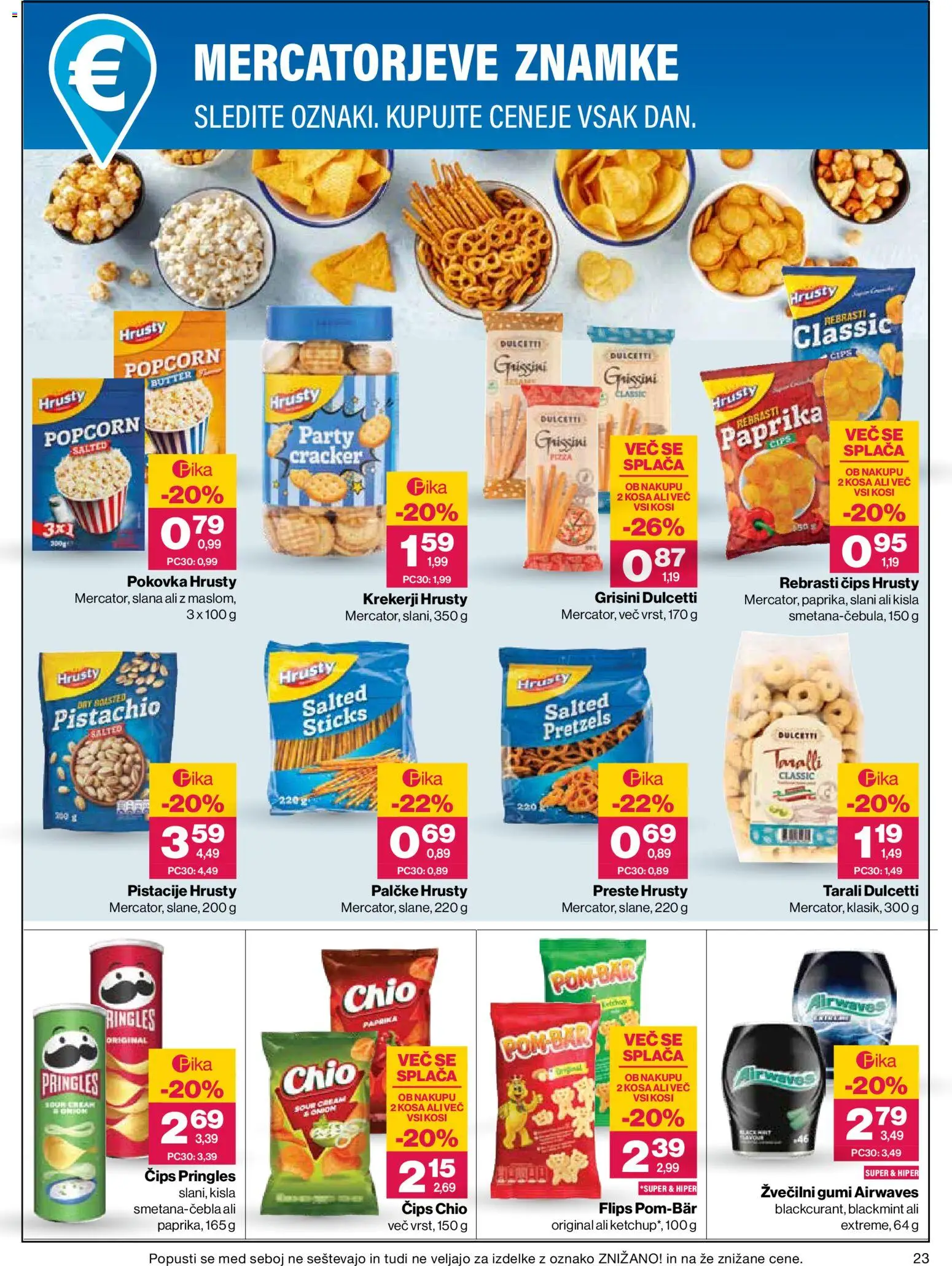 Novi Mercator katalog ponudbe – veljaven od 20.08.2026 | Stran: 23 | Izdelki: Grisini, Paprika, Pistacije, Cips
