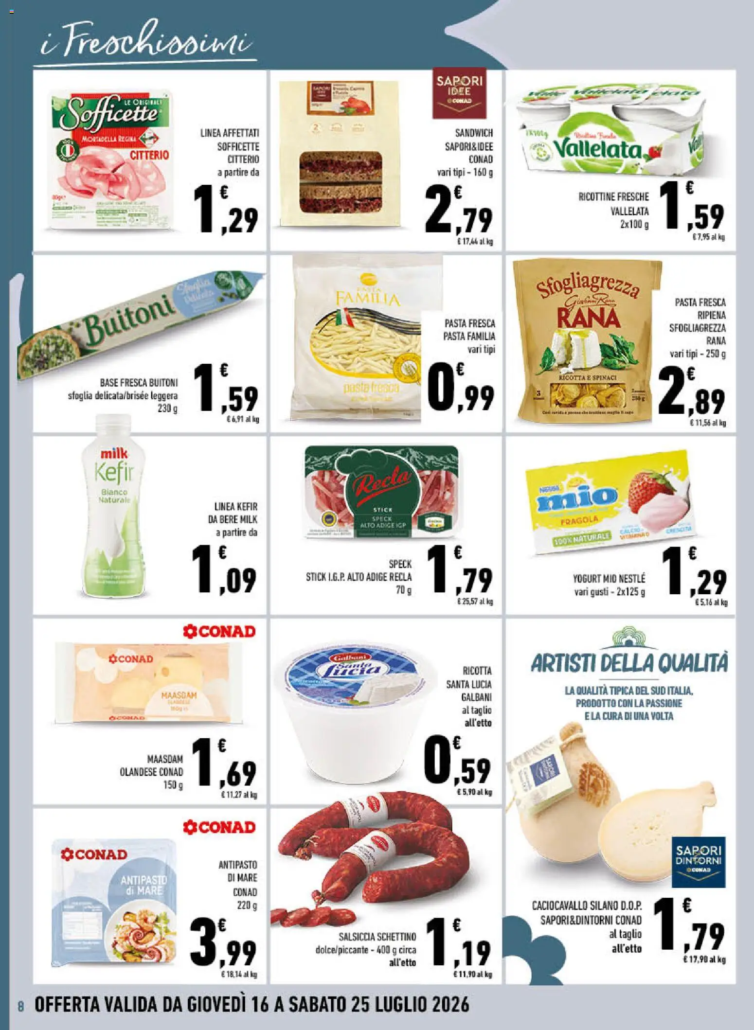 Volantino Conad del 16/07/2026 | Pagina: 8 | Prodotti: Speck, Yogurt, Pasta, Mortadella