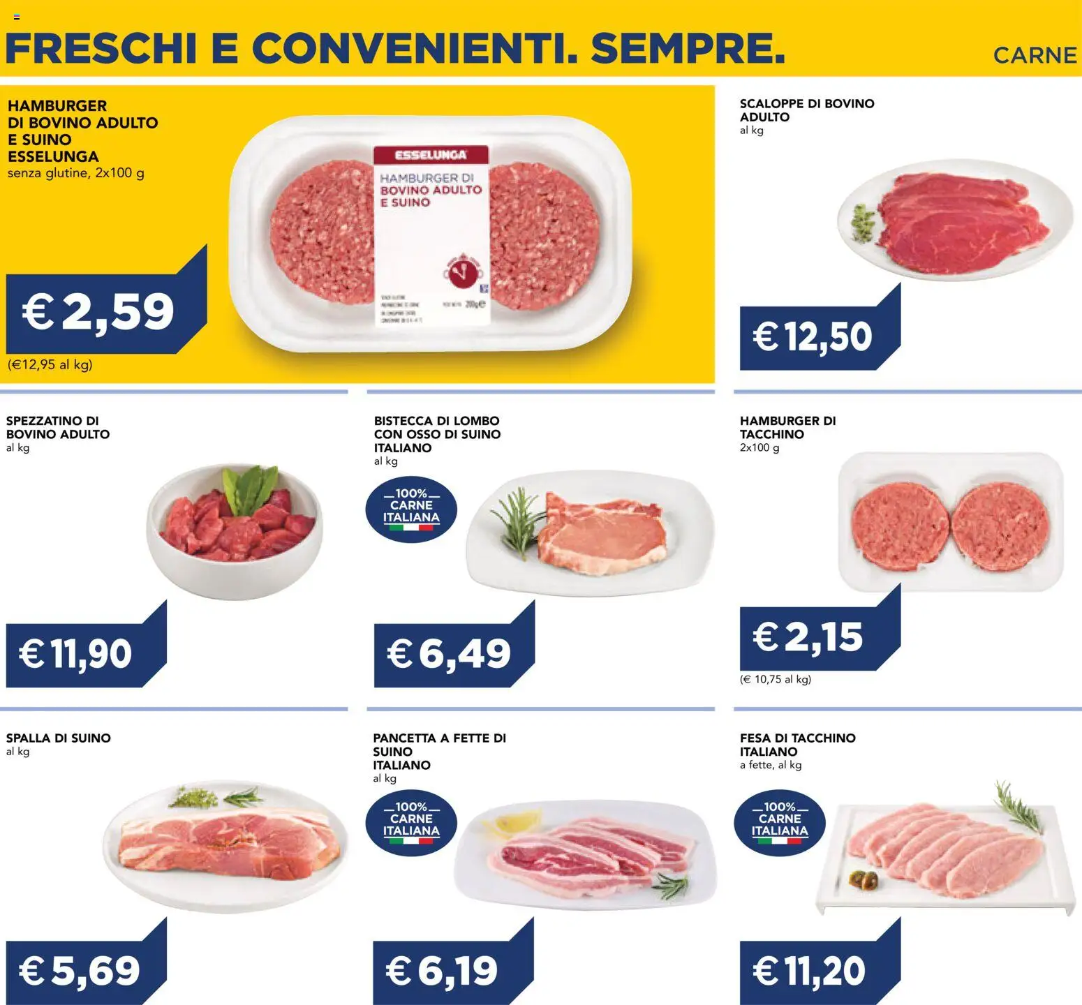 Volantino Esselunga S del 01/07/2026 | Pagina: 4 | Prodotti: Bovino, Pancetta, Tacchino, Hamburger