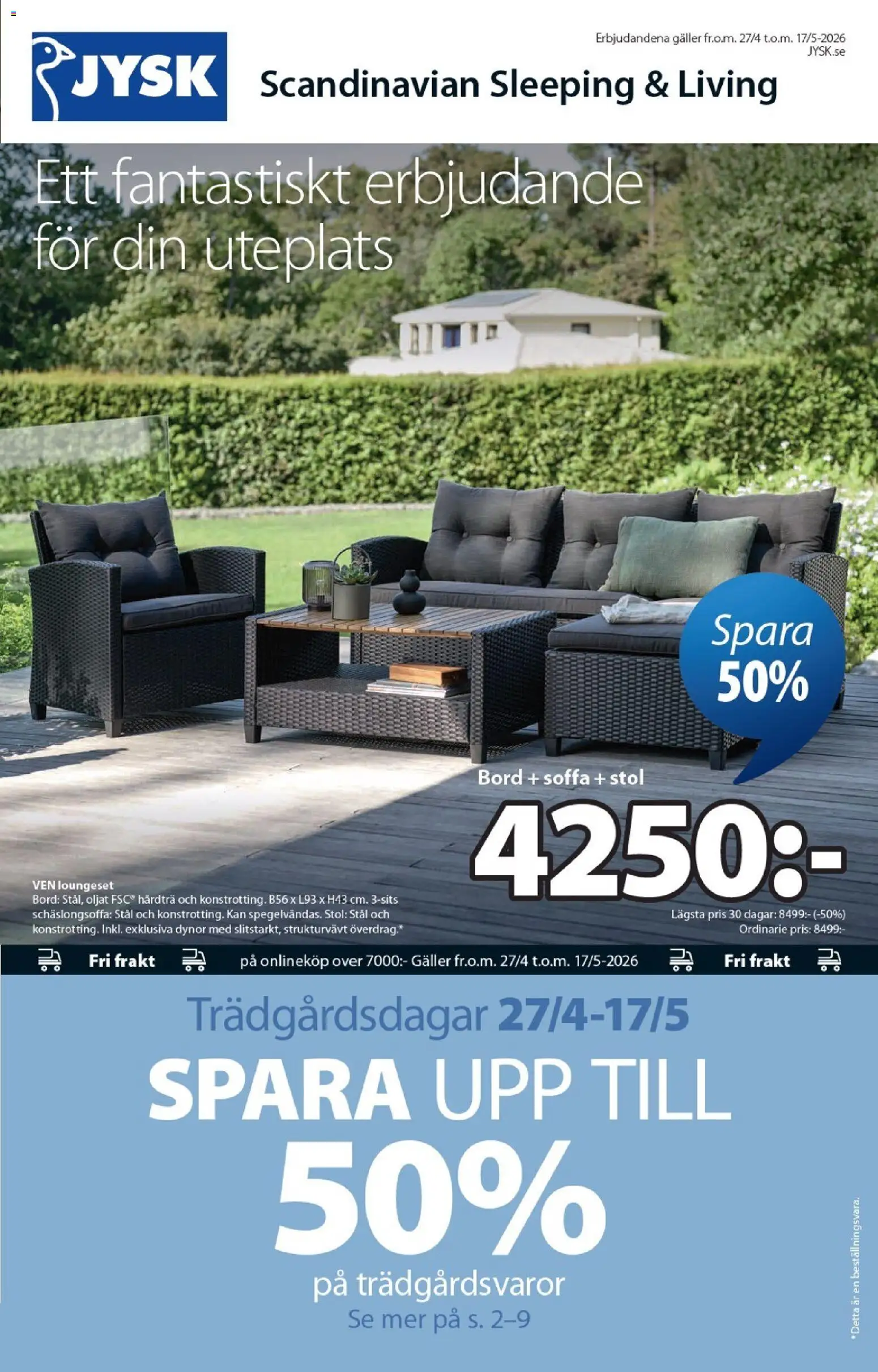 JYSK reklamblad aktuell från 27.04.2026 | Sida: 1 | Produkter: Dynor, Galler, Bord, Stol