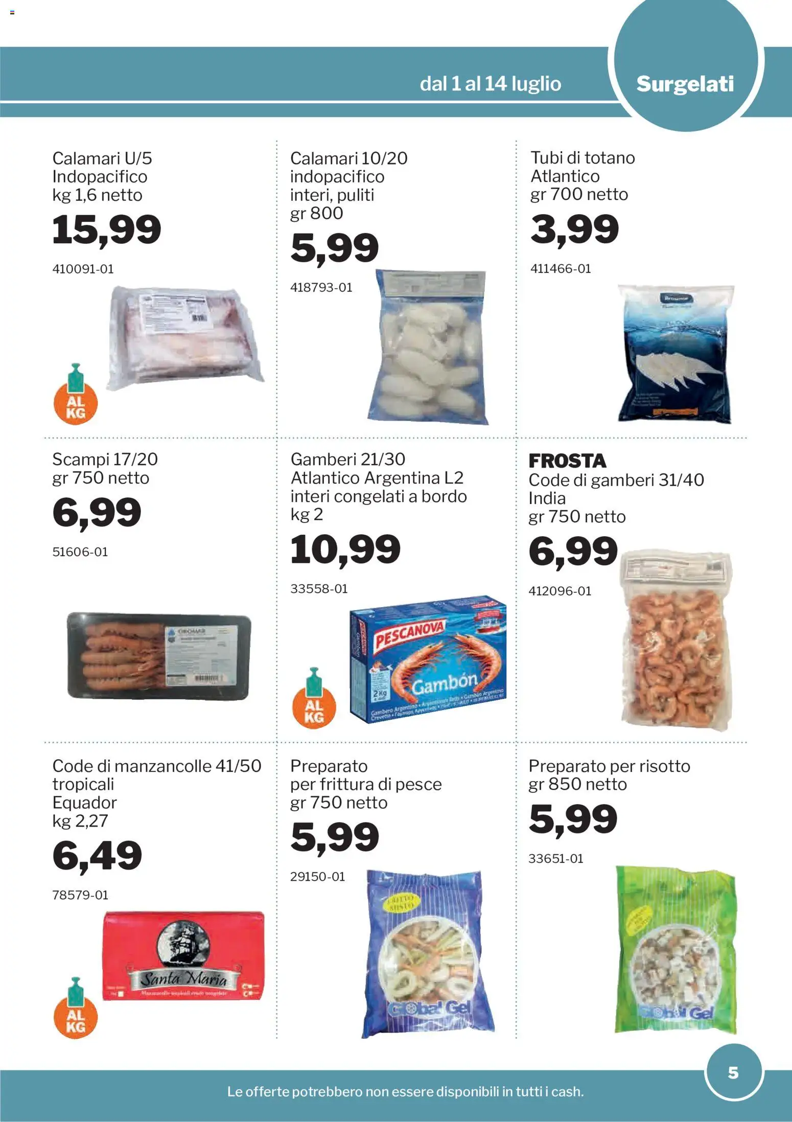 Volantino Sogegross del 01/07/2026 | Pagina: 5 | Prodotti: Pesce, Gamberi, Calamari, Totano