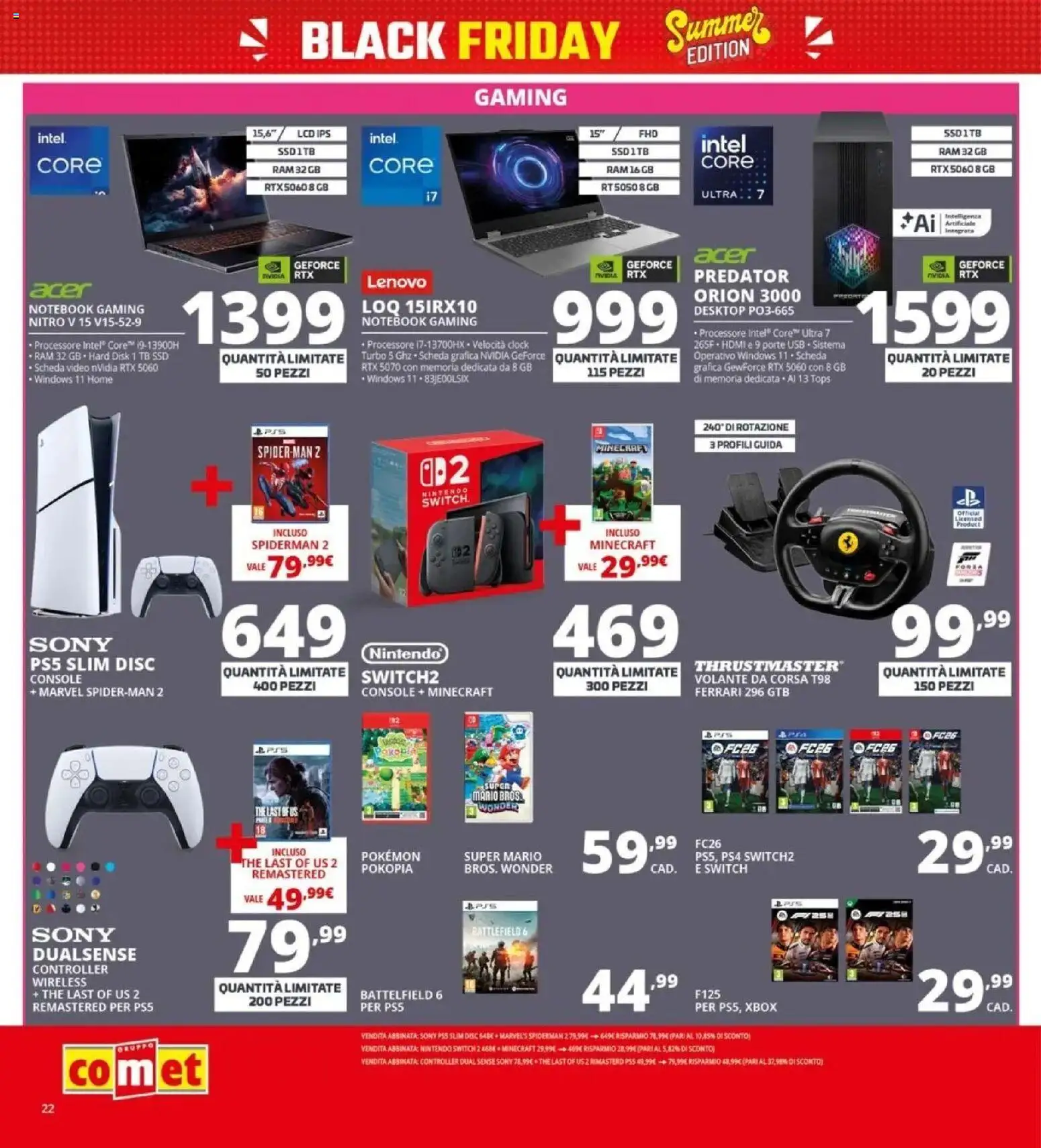 Nuovo Comet - Summer Black Friday da Comet! dal 04/06/2026 > offerte anteprima 🛍️ | Pagina: 22 | Prodotti: Notebook, The, Video, Xbox