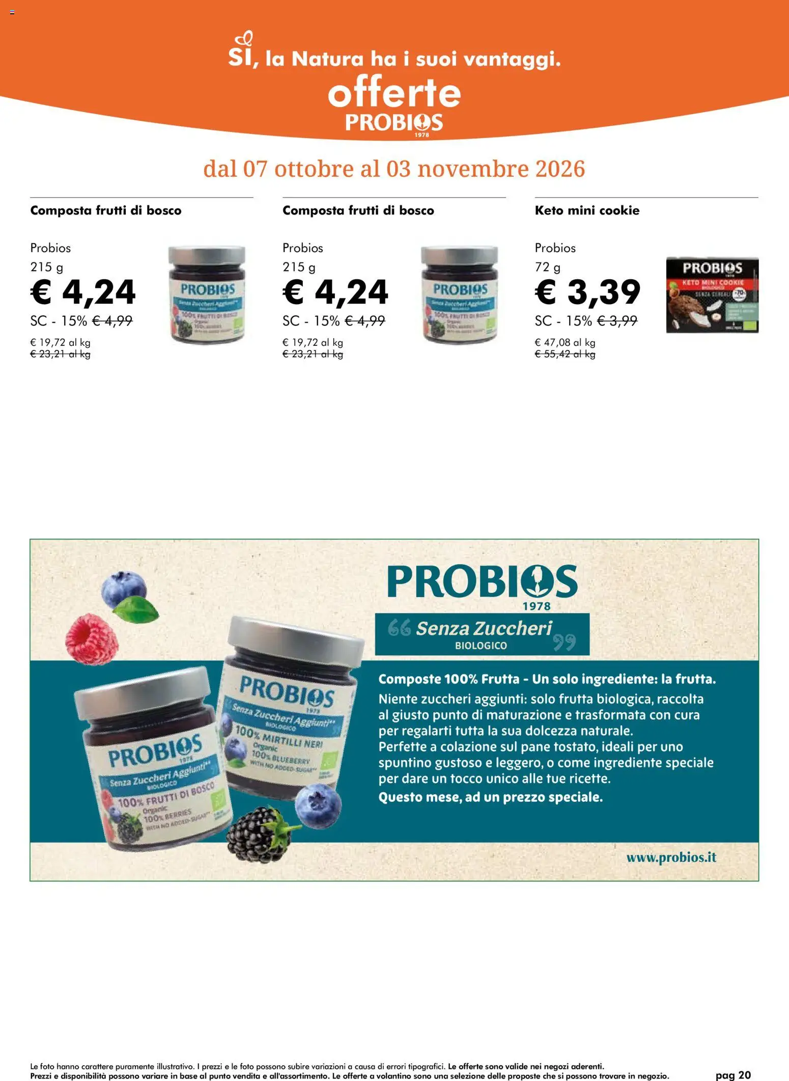 Volantino Natura Sì del 07/10/2026 | Pagina: 20 | Prodotti: Frutti di bosco, Pane, Frutta, Dolcezza