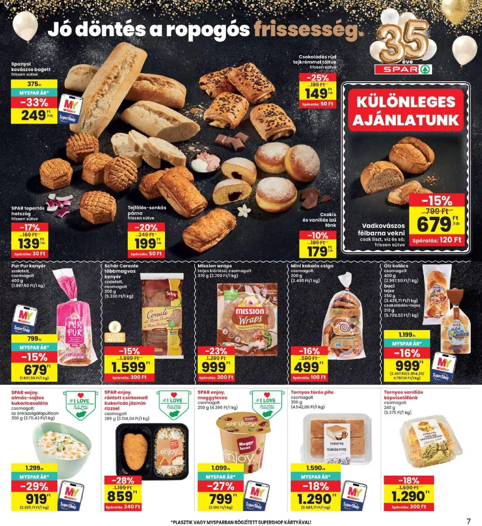 Interspar akciós ujság - amely érvényes a következő dátumtól: 2026.09.24. | Oldal: 7 | Termékek: Bagett, Párna, Víz, Csiga