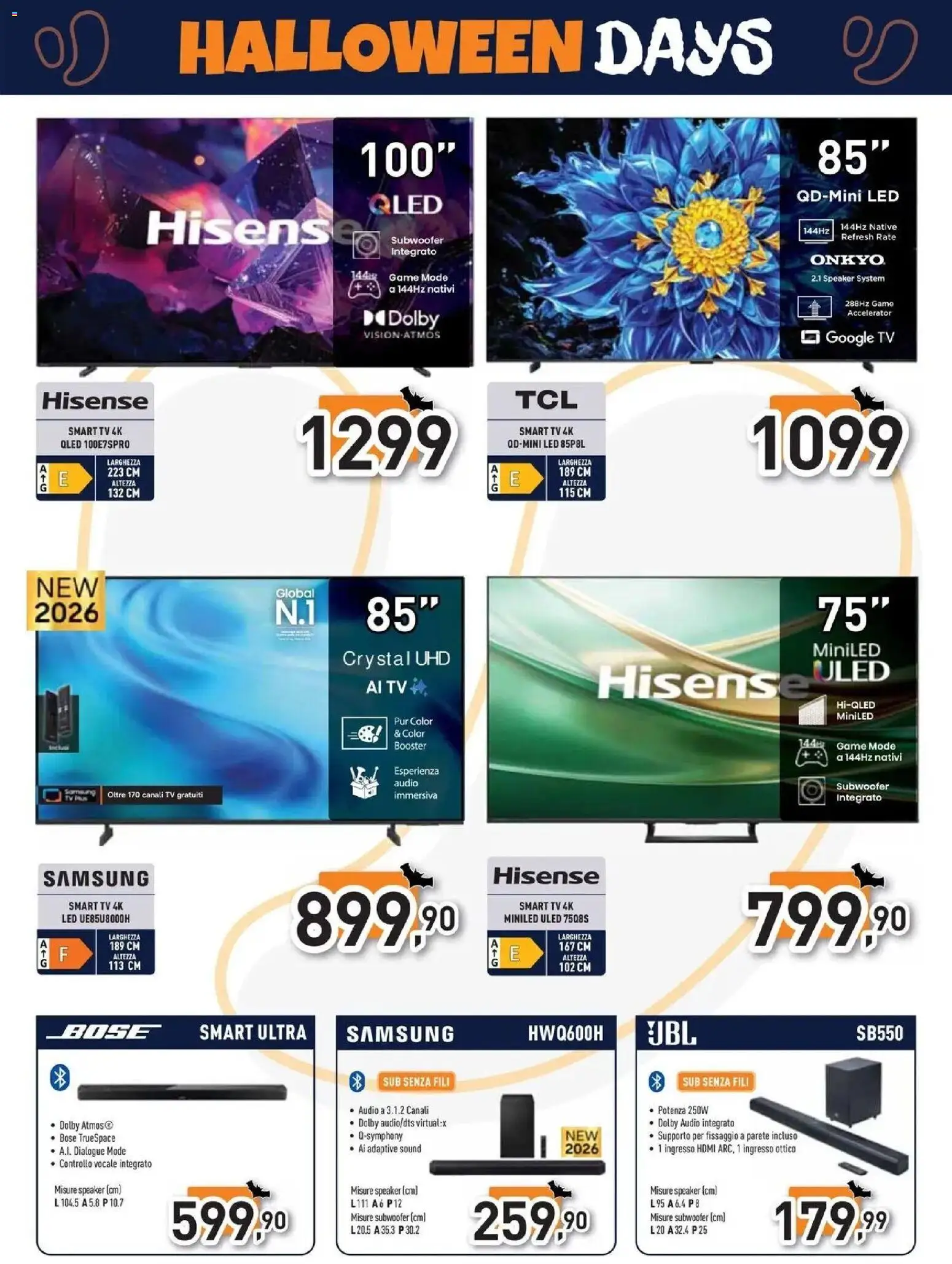 Nuovo Unieuro - Halloween da Unieuro! dal 30/10/2026 > offerte anteprima 🛍️ | Pagina: 4 | Prodotti: smart TV, TV, Speaker, Samsung