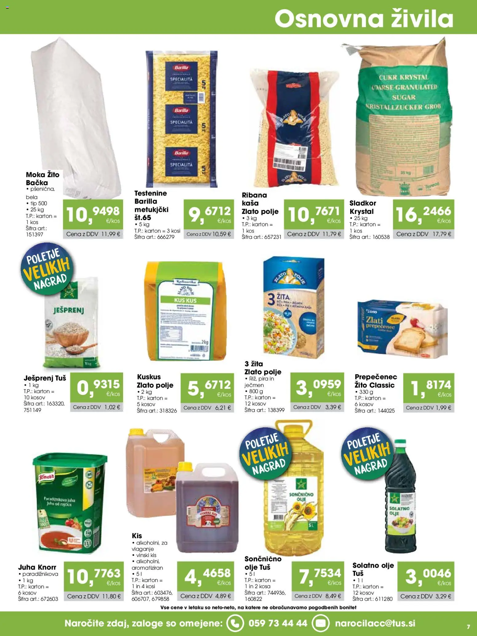 Novi Tuš katalog ponudbe – veljaven od 15.07.2026 | Stran: 7 | Izdelki: Moka, Kis, Vino, Testenine