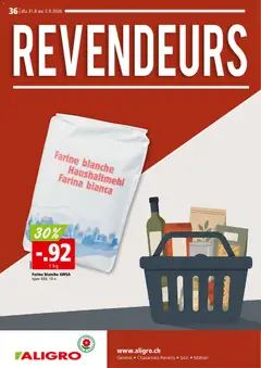Aligro aktionen Revendeurs Chavannes, Matran, Genève, Sion ab 31.08.2026 gültig