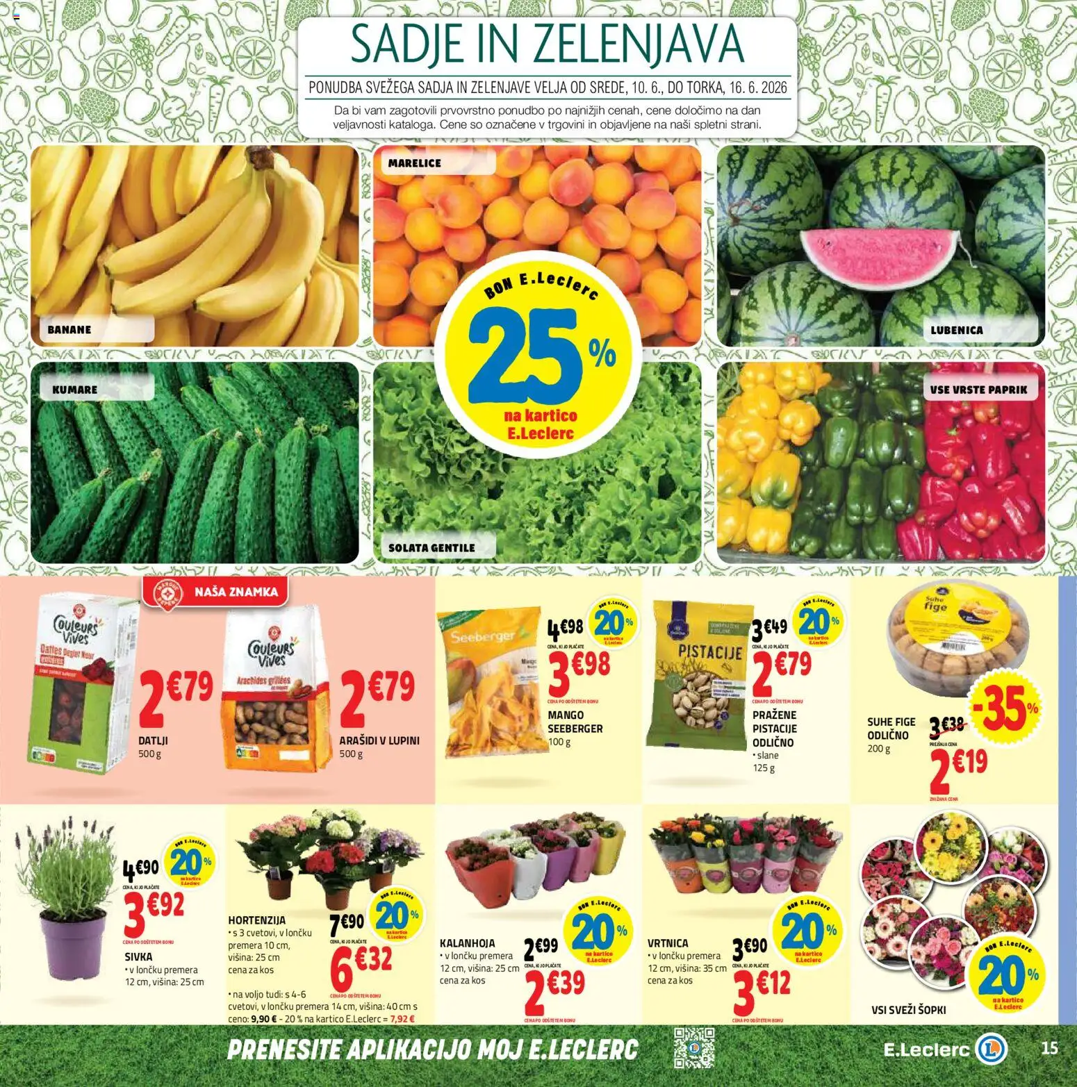Novi E.leclerc katalog ponudbe – veljaven od 10.06.2026 | Stran: 15 | Izdelki: Arašidi, Suhe fige, Sadje, Mango