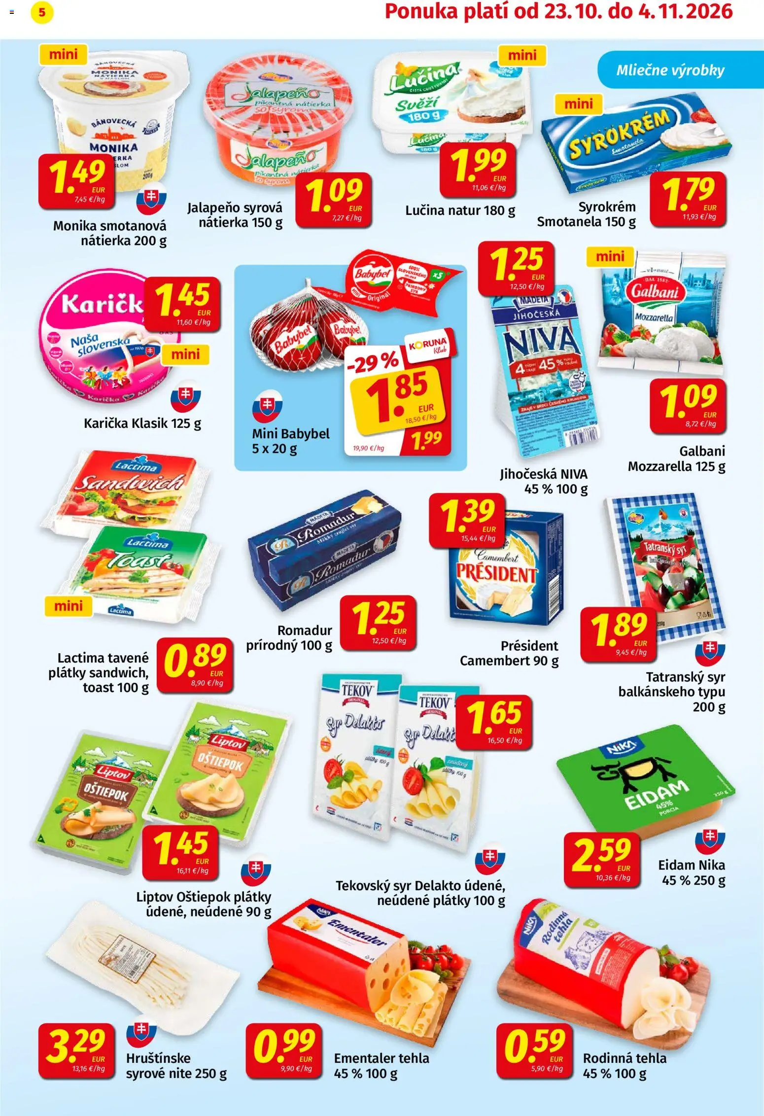 Nové Koruna akcie – leták je platný od 23.10.2026 | Strana: 5 | Produkty: Eidam, Mozzarella, Nátierka, Niva