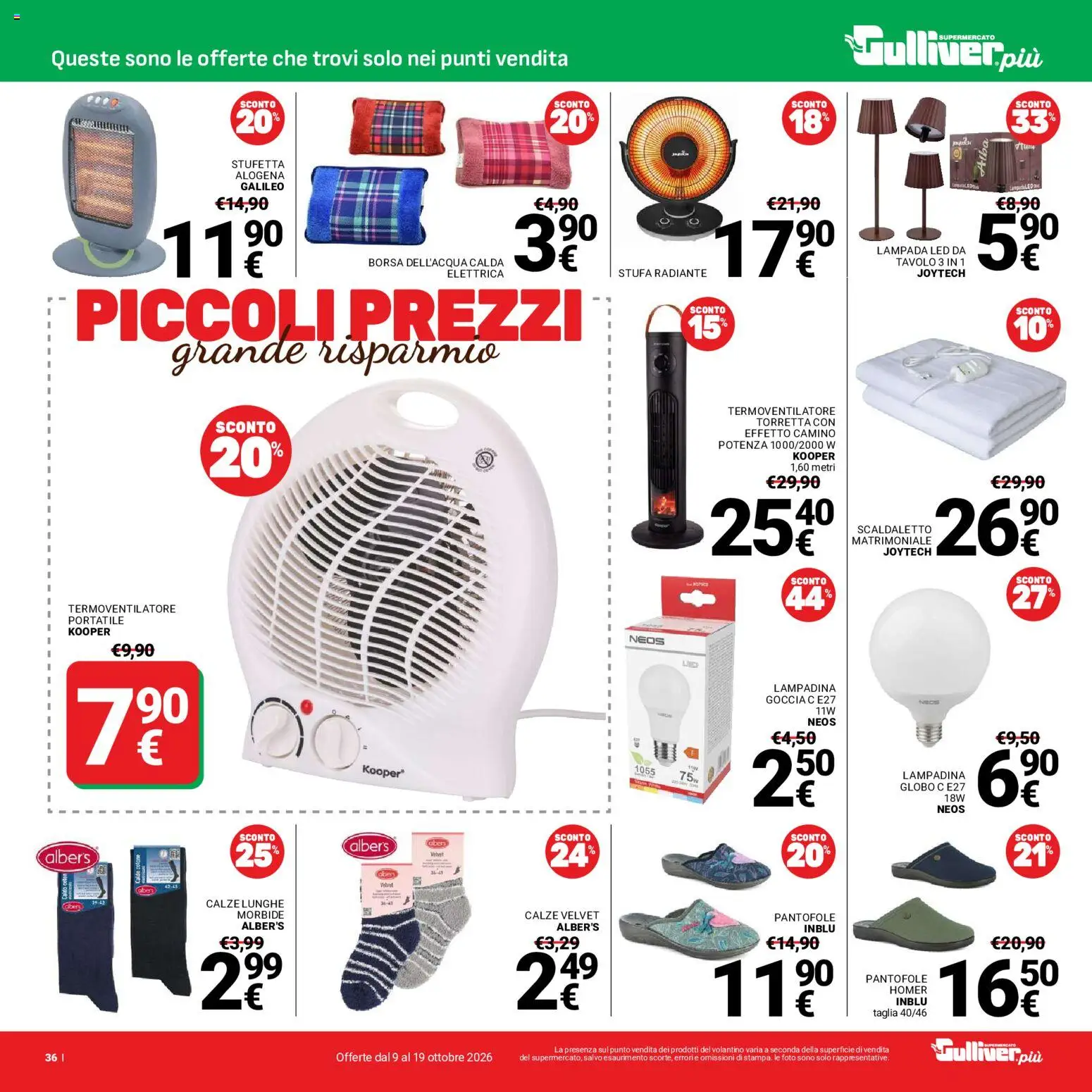 Volantino Gulliver del 09/10/2026 | Pagina: 36 | Prodotti: Pantofole, Stufa, Borsa, Tavolo