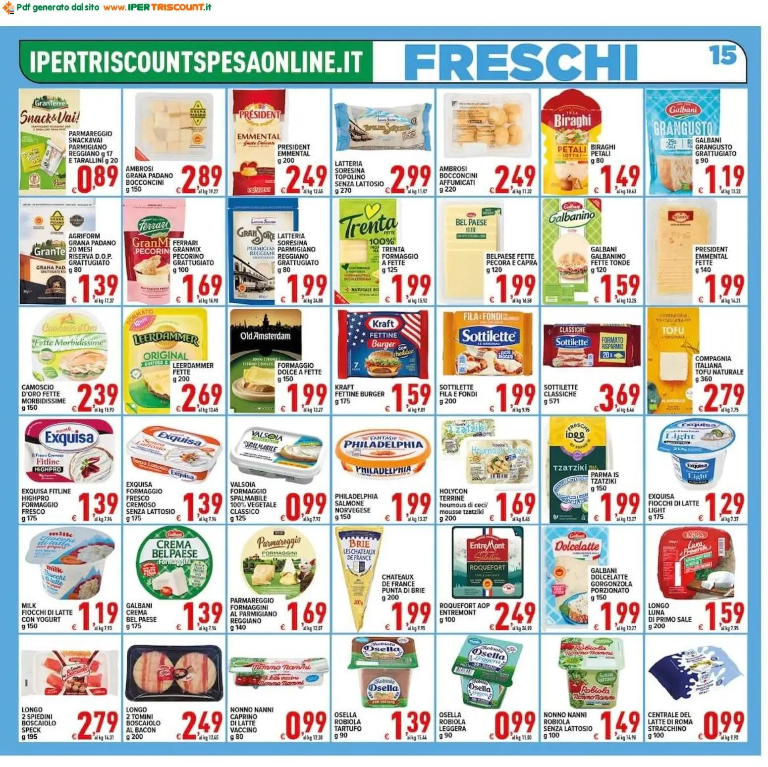 Volantino Ipertriscount del 02/10/2026 | Pagina: 15 | Prodotti: Crema, Formaggio a fette, Formaggio, Formaggio fresco