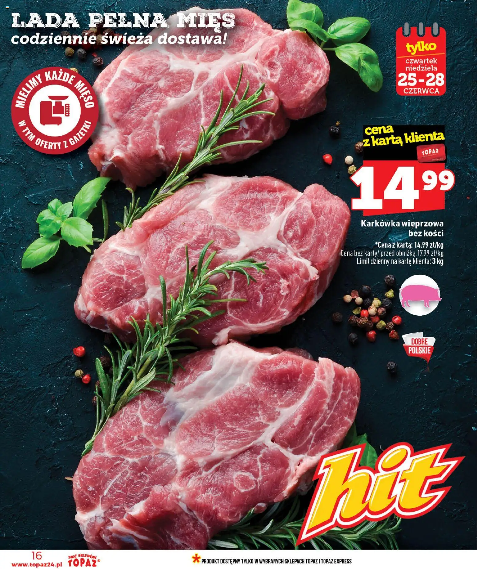 Topaz gazetka - Ceny małe na stałe od 25.06.2026 | Strona: 16 | Produkty: Karta, Karkówka, Karkówka wieprzowa, Mięso