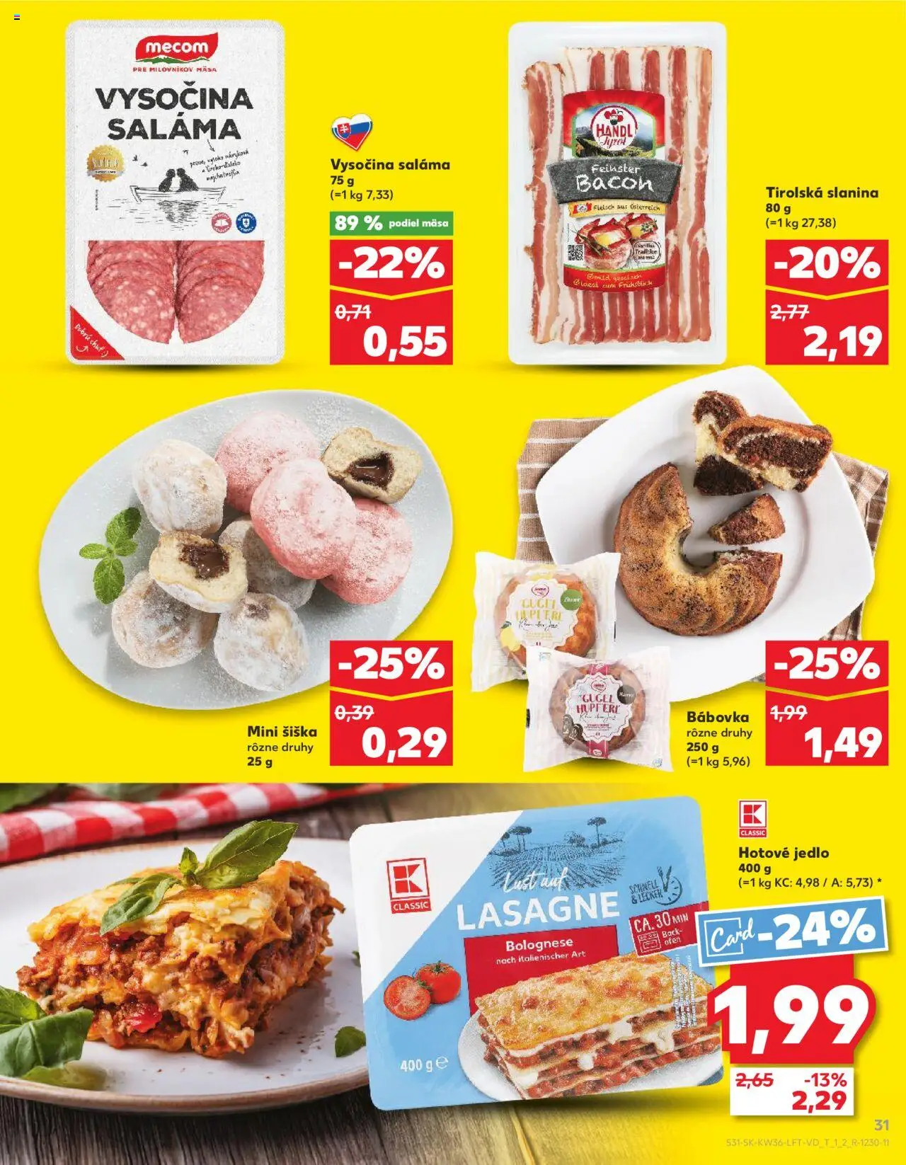 Nové Kaufland akcie – leták je platný od 04.09.2025 | Strana: 31 | Produkty: Pás, Slanina, Lasagne