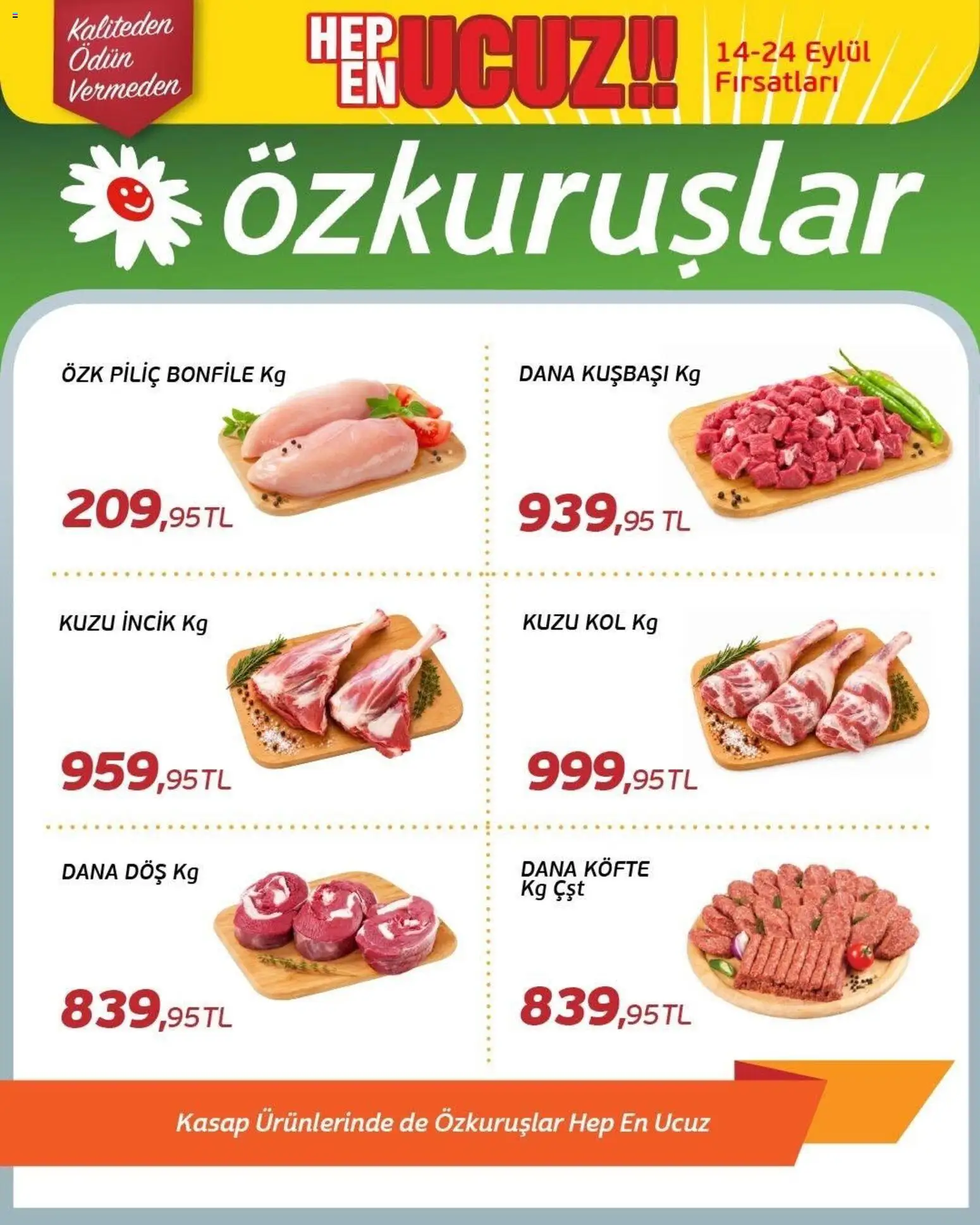 Özkuruşlar Katalog - 14 Eylül 2026 tarihinden itibaren geçerlidir | Sayfa: 12 | Ürünler: Piliç, Piliç bonfile, Dana kuşbaşı, Bonfile
