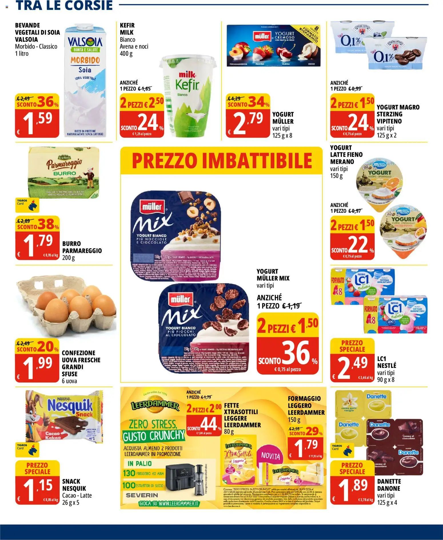 Volantino Tigros del 01/10/2026 | Pagina: 16 | Prodotti: Kefir, Fiocchi, Frutta, Formaggio