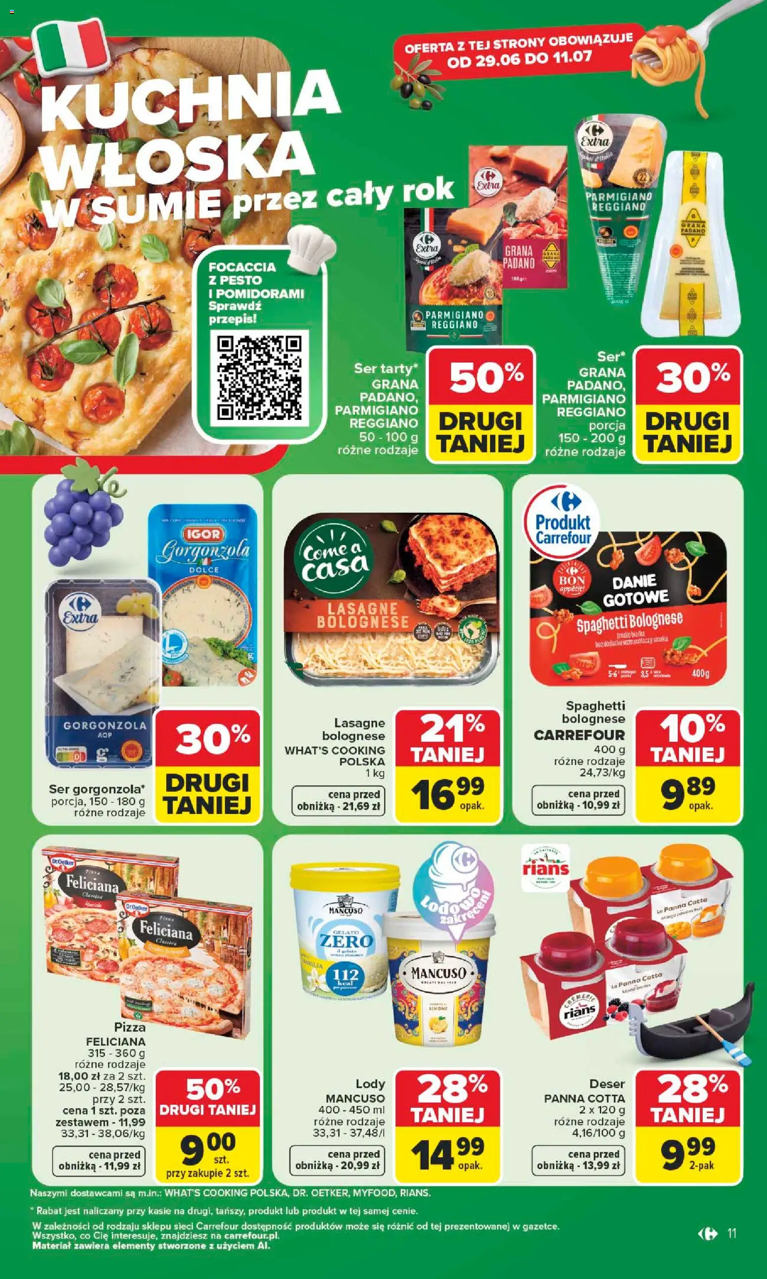 Carrefour gazetka - Kuchnia śródziemnomorska od 29.06.2026 | Strona: 11 | Produkty: Grana padano, Ser, Pizza, Gorgonzola