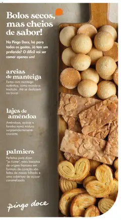 Pré-visualização areias de manteiga, Feitas com manteiga autêntica, como manda a tradição. Até se desfazem na boca! válido de 20/05/2025 | Página: 26