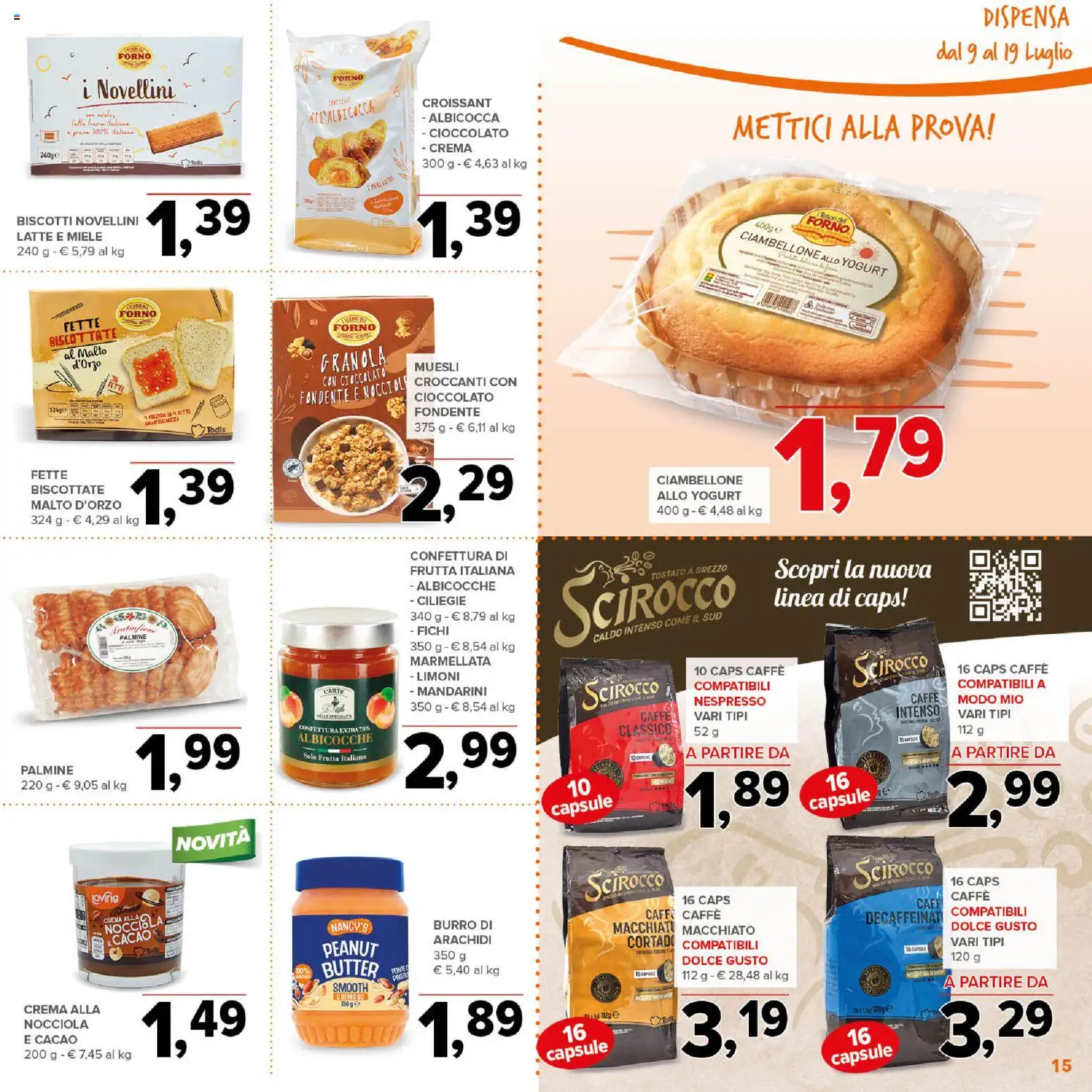 Volantino Todis del 09/07/2026 | Pagina: 15 | Prodotti: Yogurt, Caffè, Burro, Marmellata