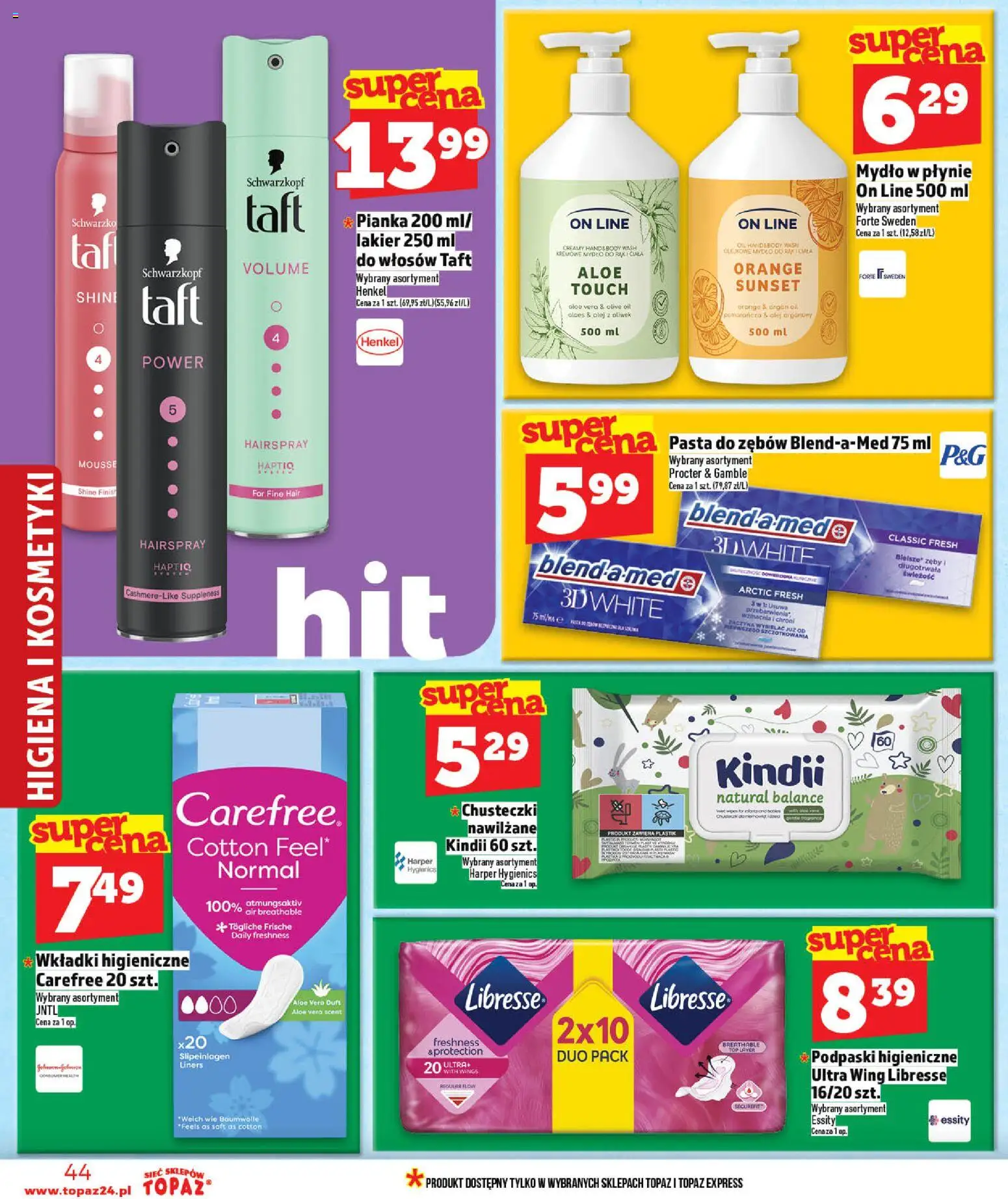 Topaz gazetka - MAZ od 14.05.2026 | Strona: 44 | Produkty: Kosmetyki, Wkładki higieniczne, Olej, Mydło