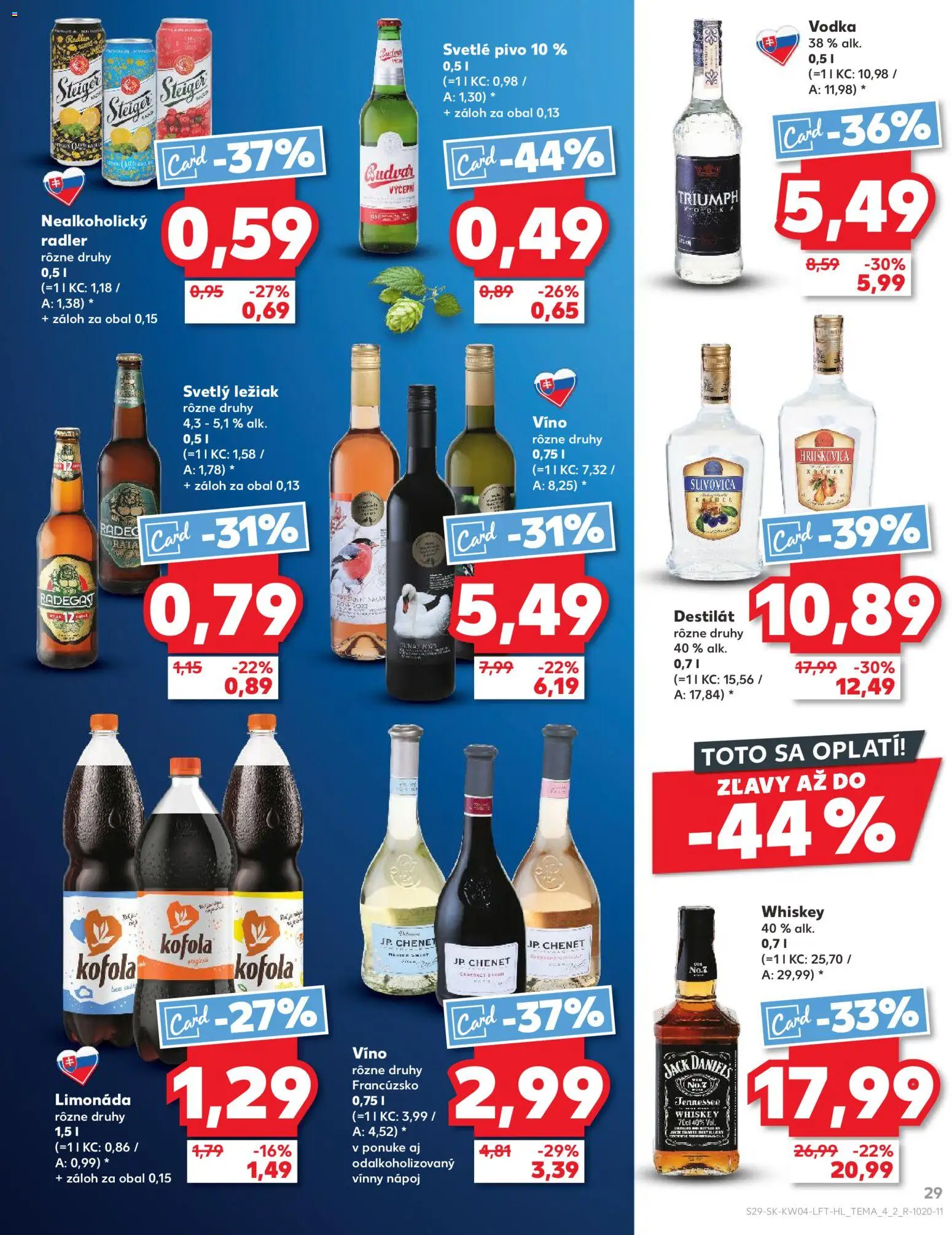 Nové Kaufland akcie – leták je platný od 22.01.2026 | Strana: 29 | Produkty: Víno, Radegast, Destilát, Jack Daniel's