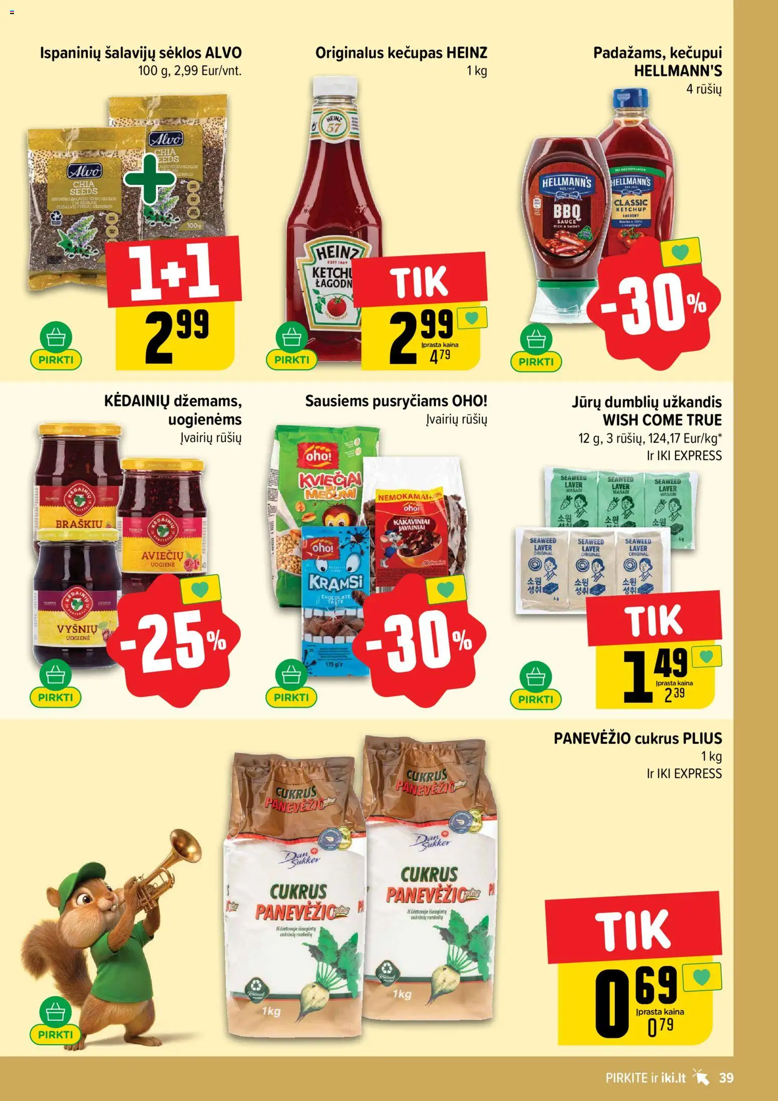 IKI akcijos nuo 2026.06.29 | Puslapis: 39 | Prekių: Sėklos, Cukrus, Kečupas