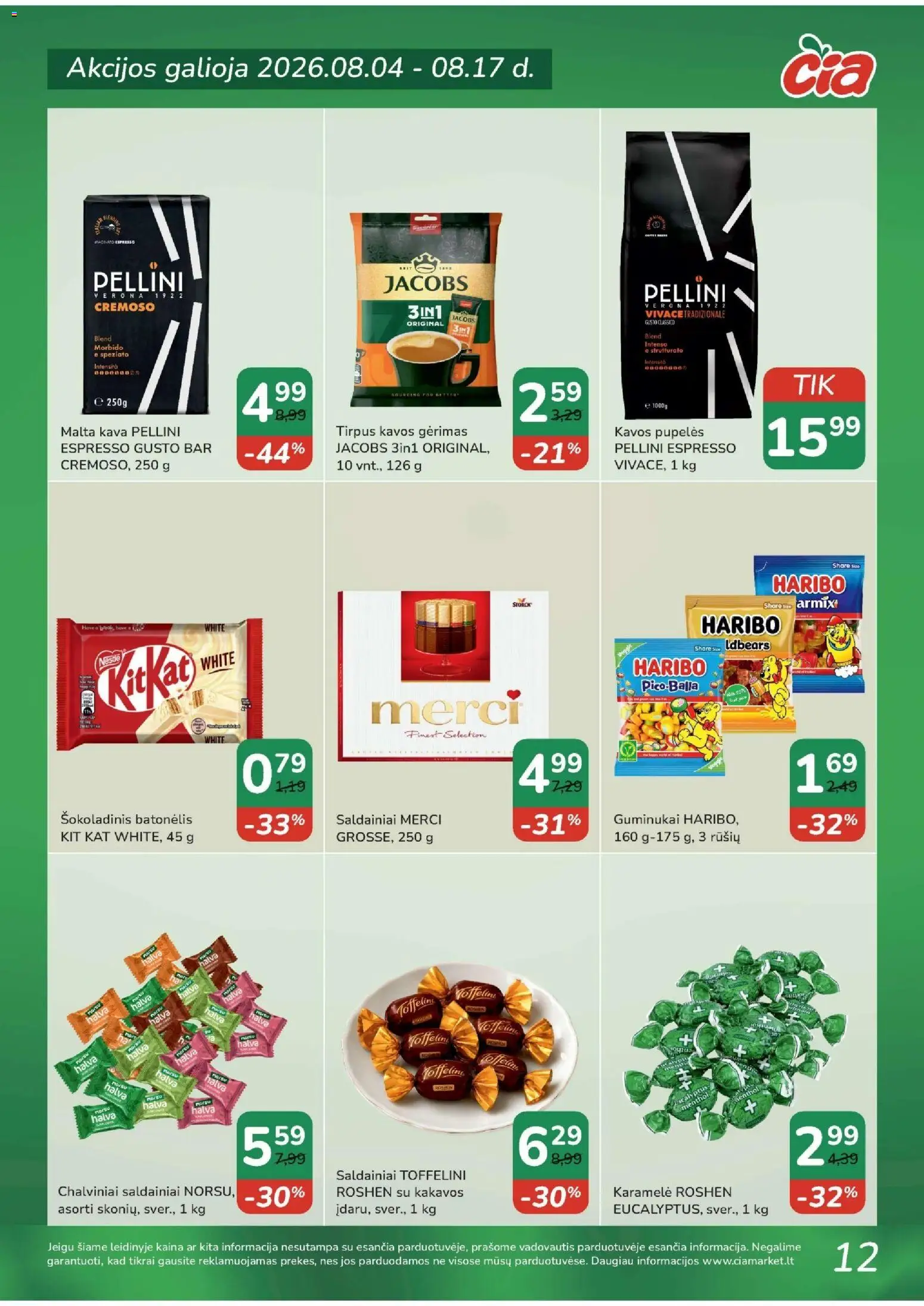 ČIA MARKET akcijos nuo 2026.08.04 | Puslapis: 12 | Prekių: Pupelės, Kava, Guminukai, Šokoladinis batonėlis