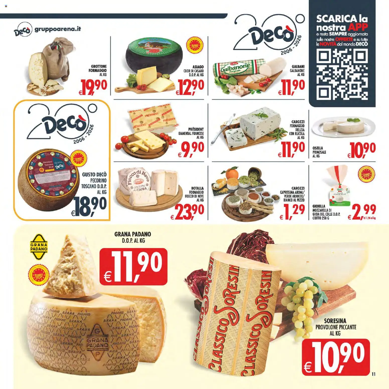 Volantino Decò del 11/08/2026 | Pagina: 13 | Prodotti: Provolone, Mozzarella, Grana Padano, Formaggio asiago