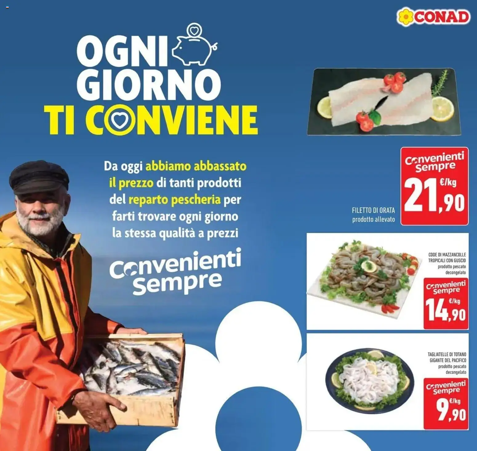 Volantino Conad del 08.04.2026 | Pagina: 8 | Prodotti: Tagliatelle, Mazzancolle, Orata, Totano