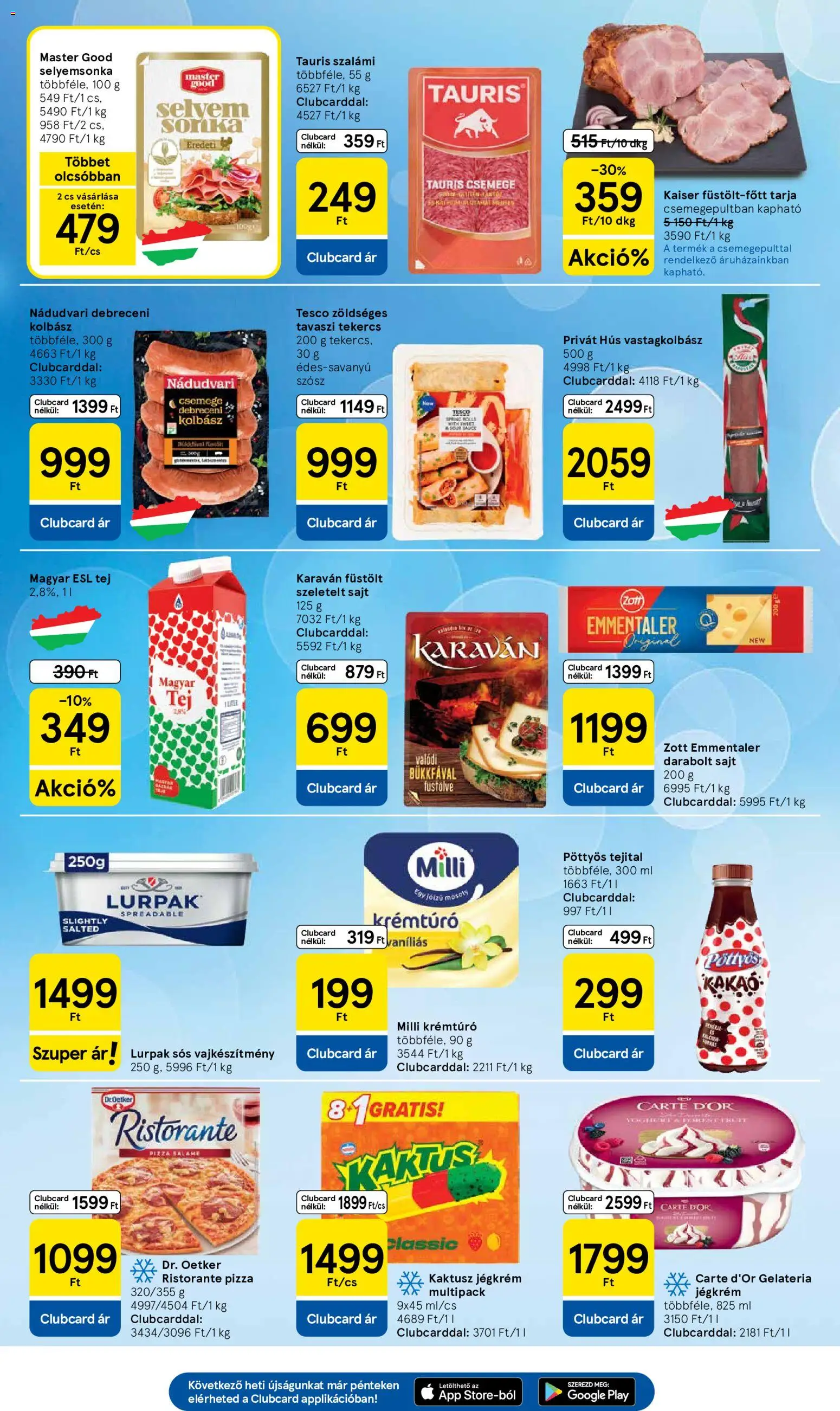Tesco akciós ujság - amely érvényes a következő dátumtól: 2026.08.27. | Oldal: 5 | Termékek: Vastagkolbász, Lurpak, Szeletelt sajt, Kaktusz