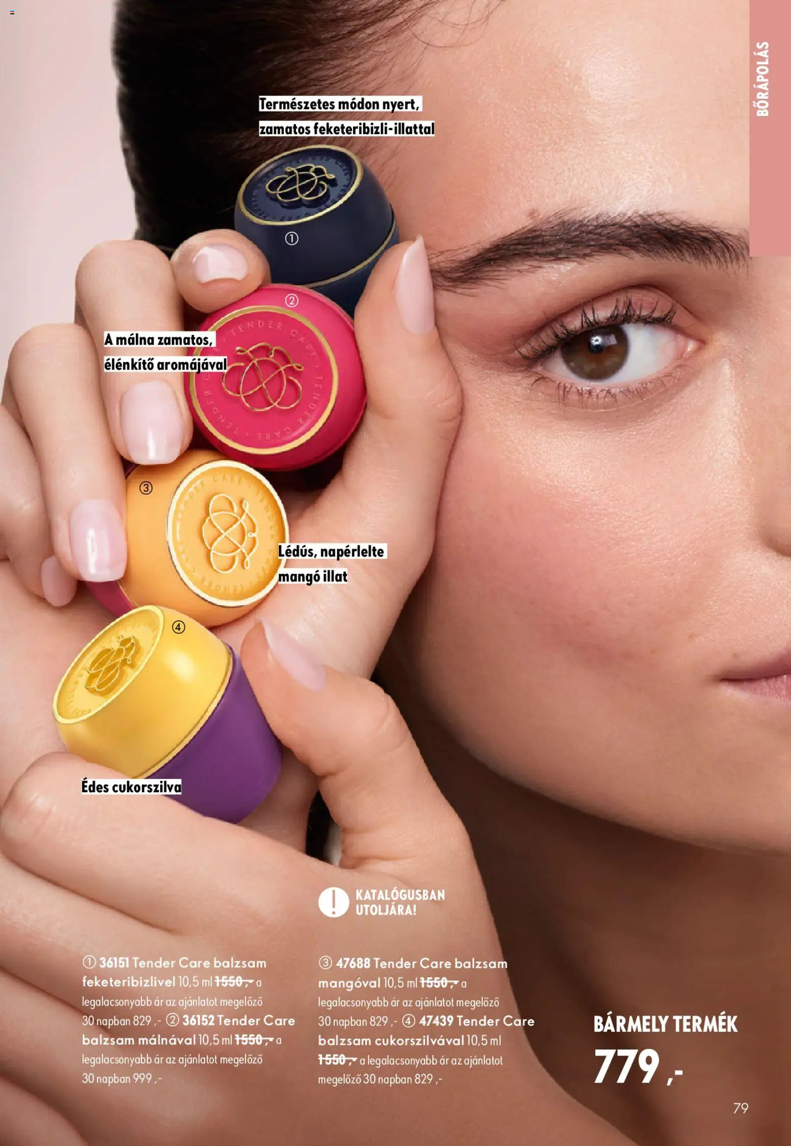 Oriflame akciós ujság - amely érvényes a következő dátumtól: 2026.09.09. | Oldal: 79 | Termékek: Málna, Mangó