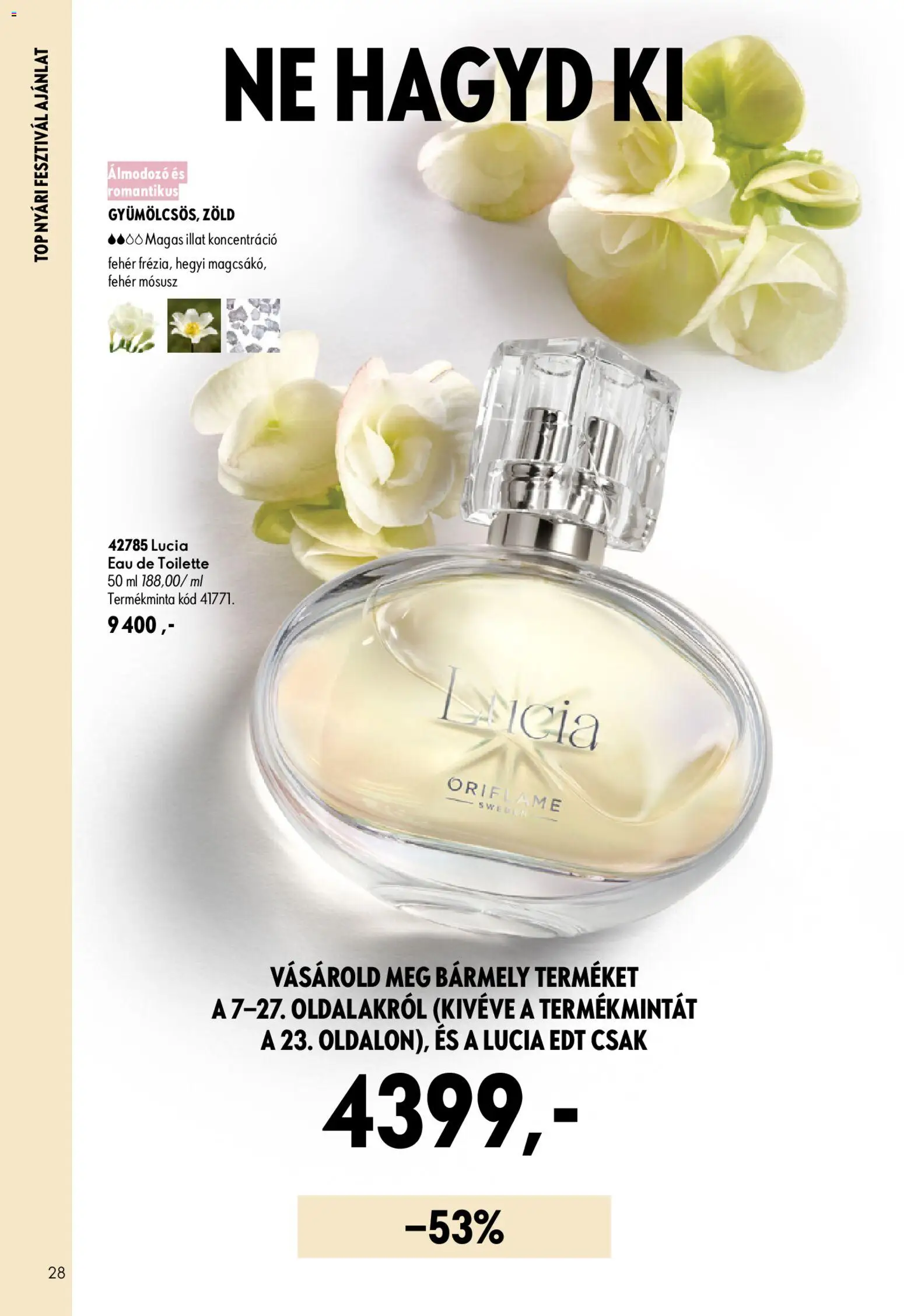 Oriflame akciós ujság - amely érvényes a következő dátumtól: 2026.07.08. | Oldal: 28