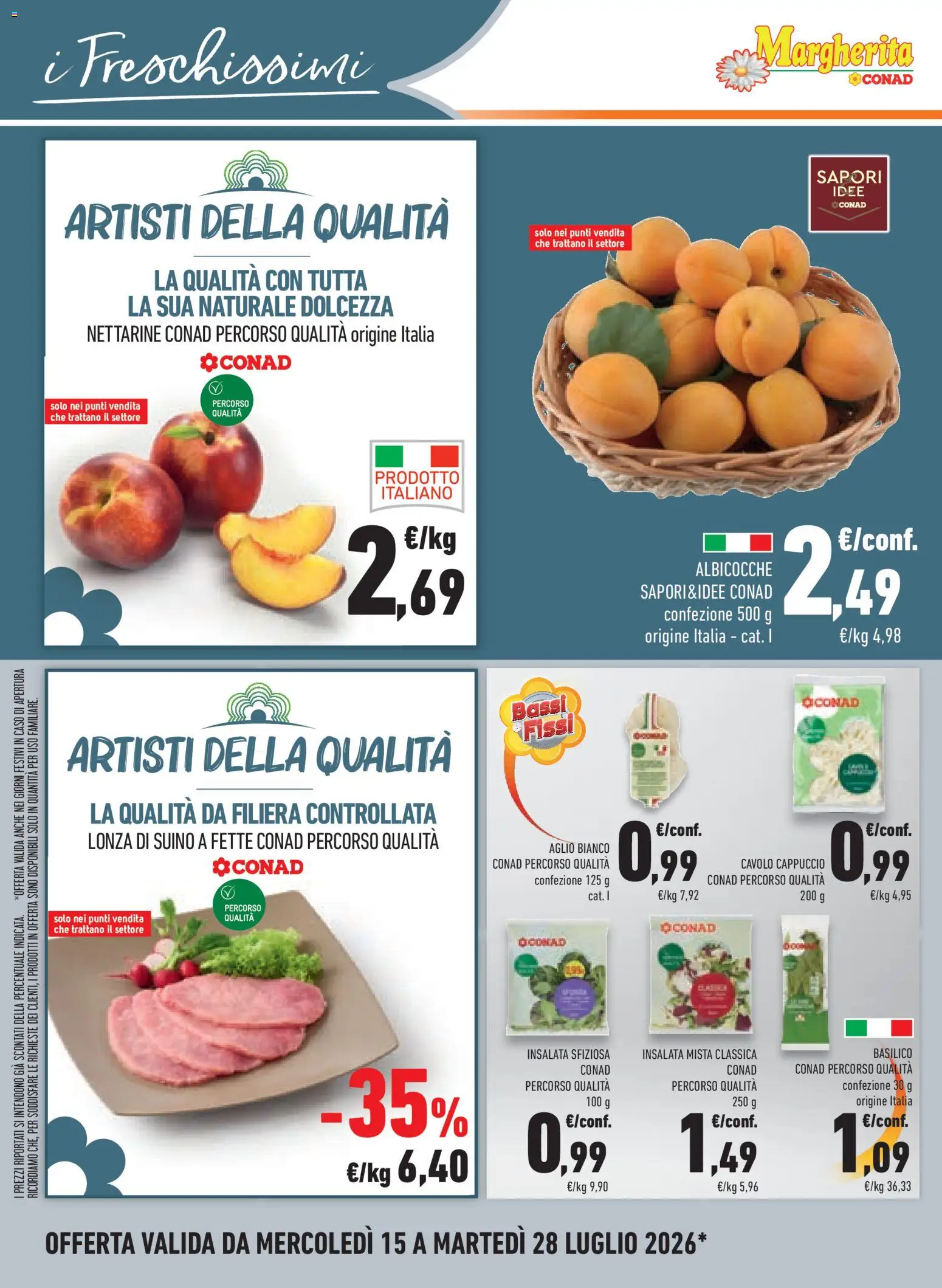 Volantino Conad del 15/07/2026 | Pagina: 14 | Prodotti: Insalata, Suino, Basilico, Albicocche