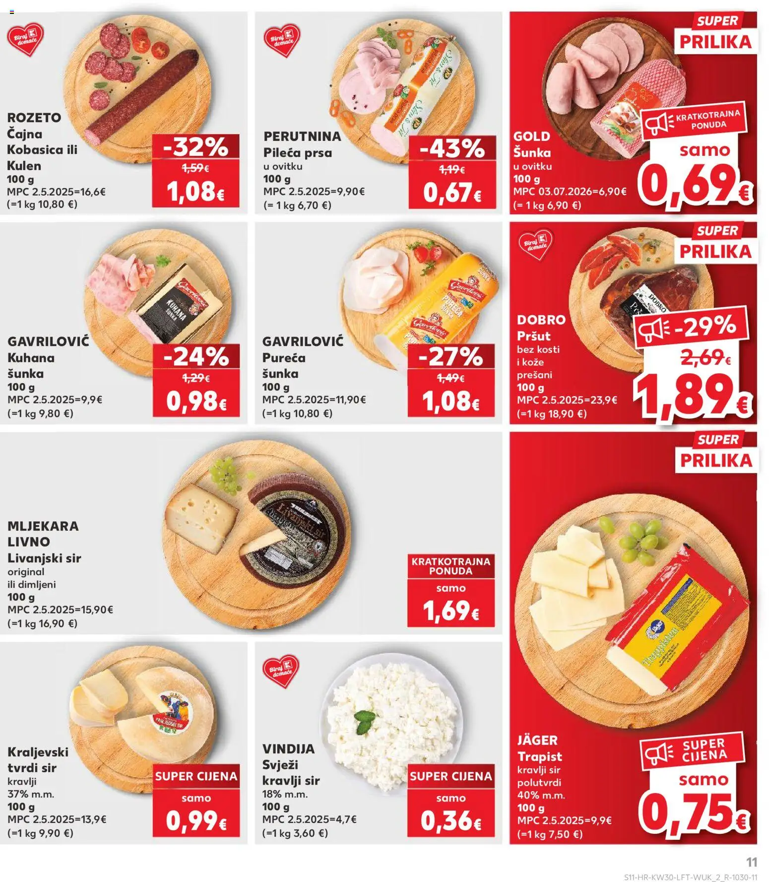 Kaufland HR akciós ujság - amely érvényes a következő dátumtól: 2026.07.22. | Oldal: 11 | Termékek: Sonka