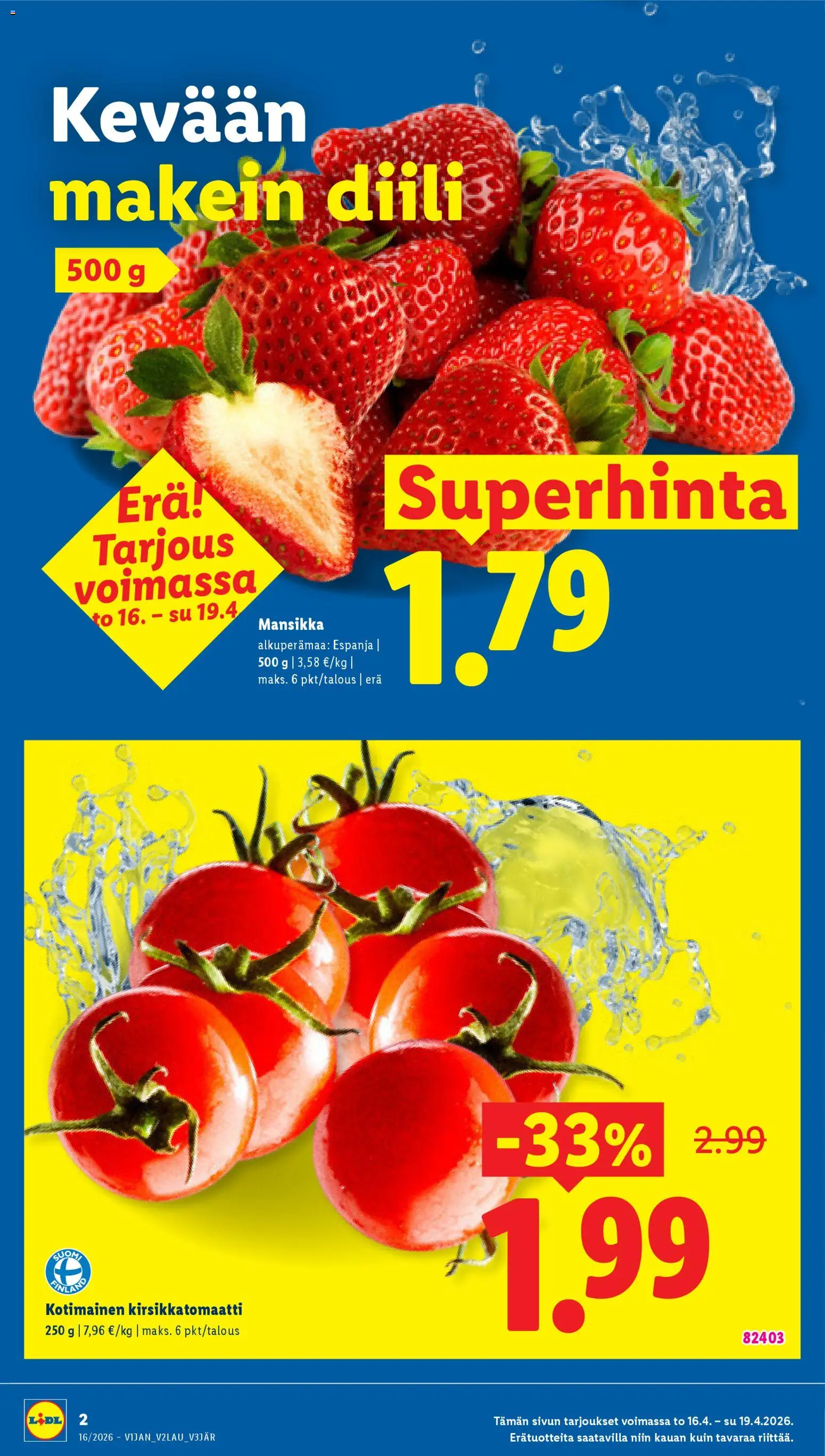 Lidl tarjoukset - Helsinki – voimassa 16.04.2026 alkaen | Sivu: 2 | Tuotteet: Kirsikkatomaatti