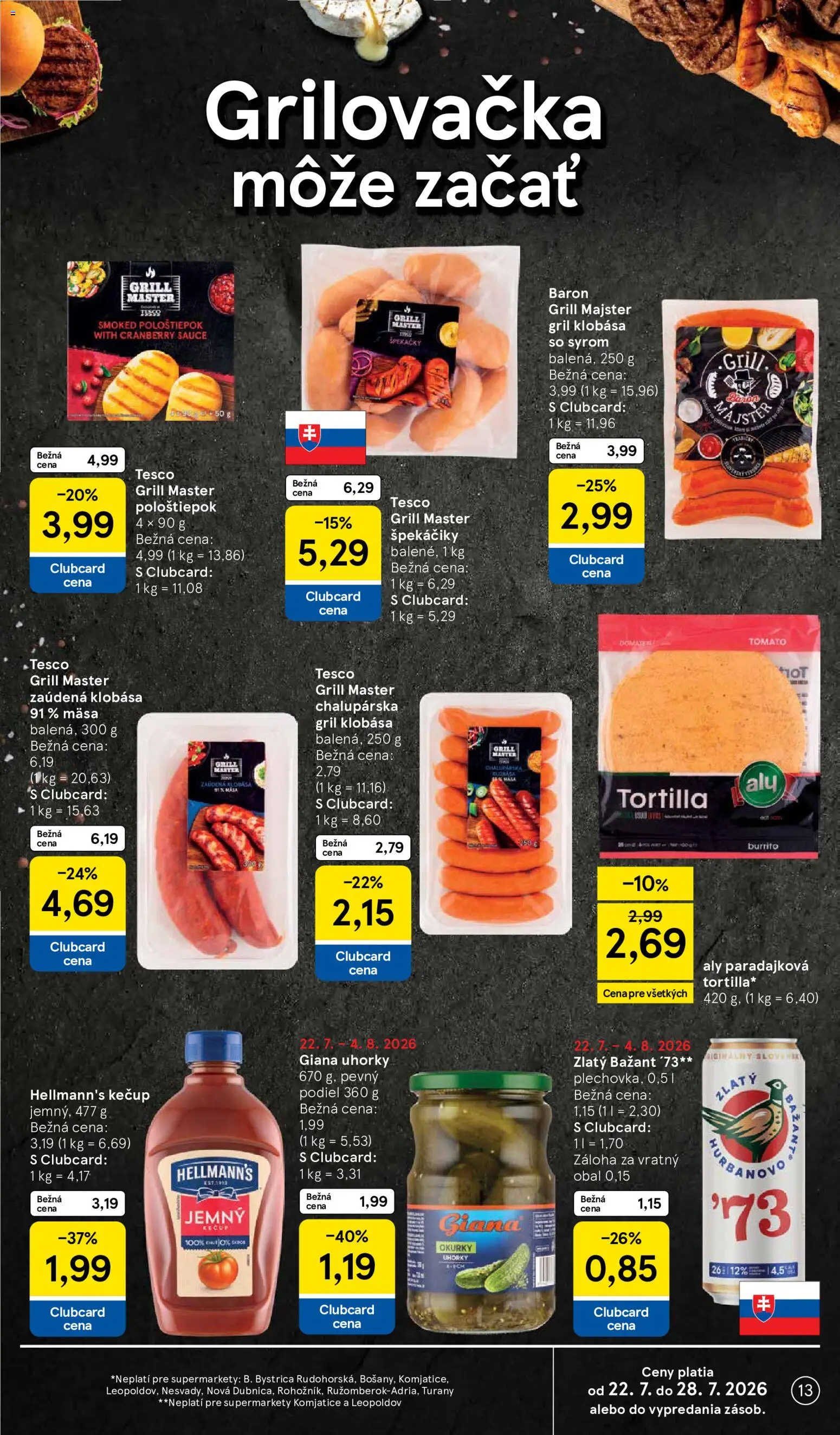 Nové Tesco akcie – leták je platný od 22.07.2026 | Strana: 13 | Produkty: Gril, Tortilla, Zlatý Bažant, Uhorky