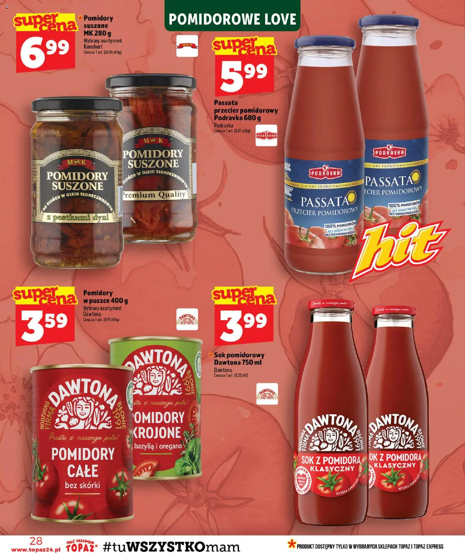 Topaz gazetka od 30.07.2026 | Strona: 28 | Produkty: Przecier pomidorowy, Sok pomidorowy, Bazylia, Passata