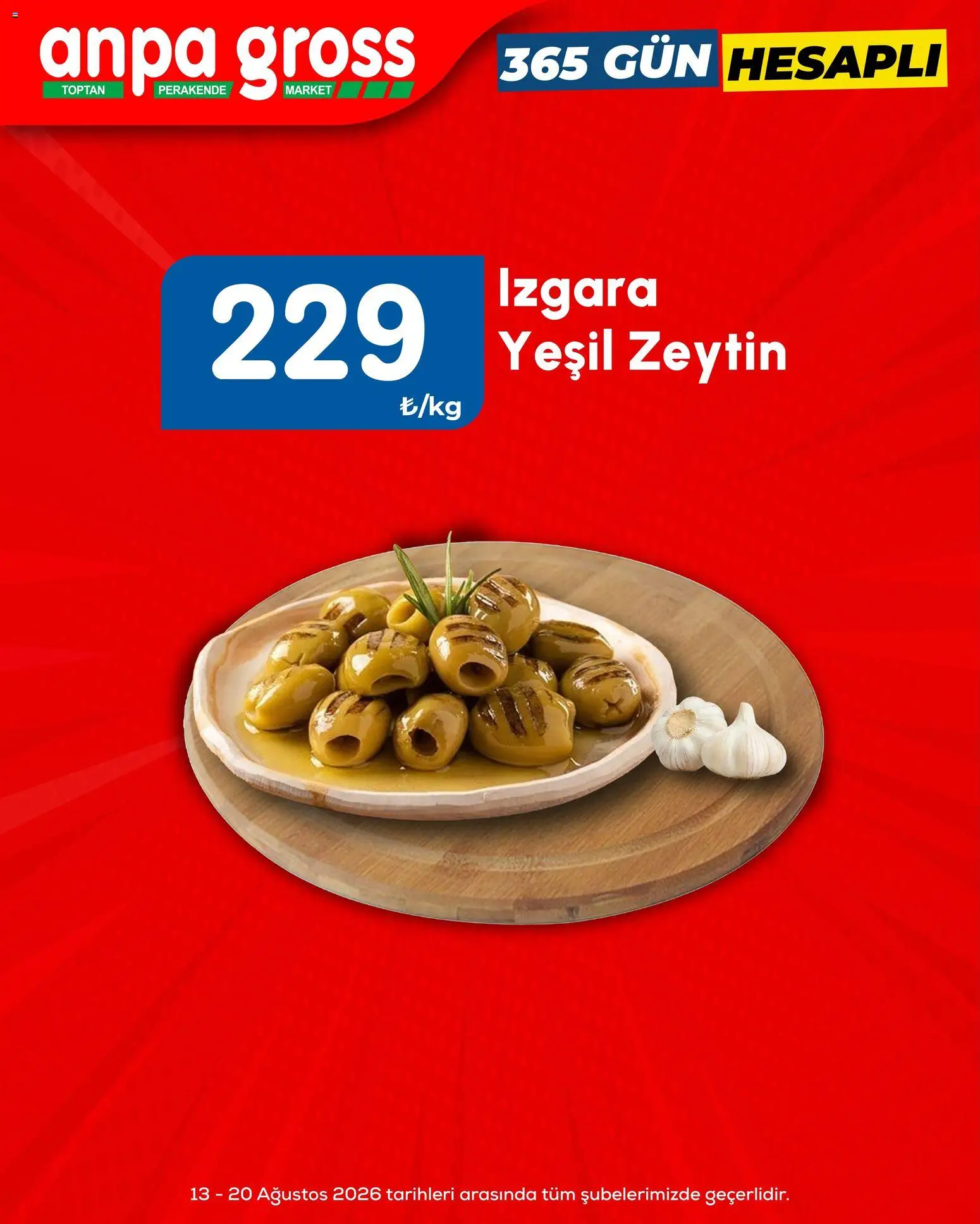 Anpa Gross Katalog - 13 Ağustos 2026 tarihinden itibaren geçerlidir | Sayfa: 8 | Ürünler: Zeytin, Izgara