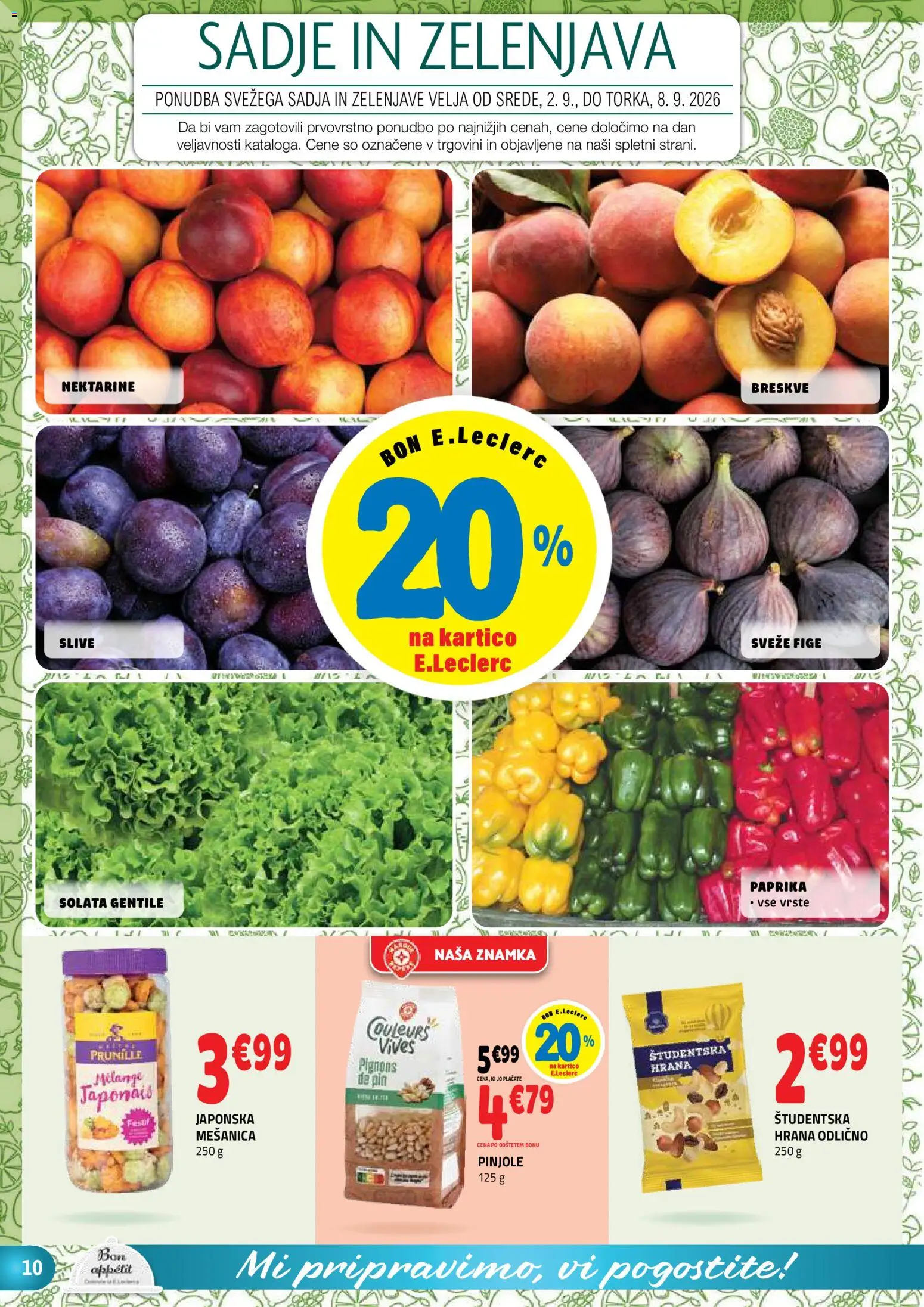 Novi E.leclerc katalog ponudbe – veljaven od 02.09.2026 | Stran: 10 | Izdelki: Solata, Zelenjava, Nektarine, Sadje