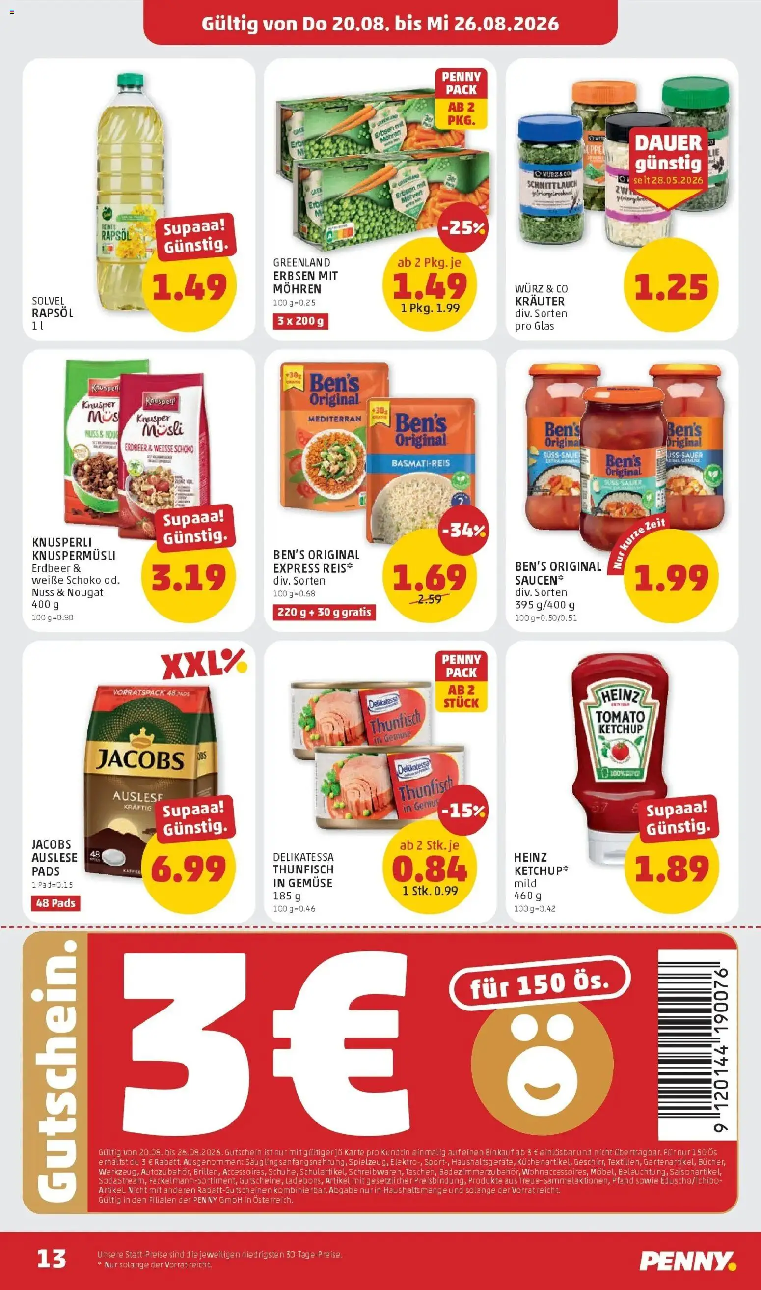 Penny Markt Die ganze Woche sparen ab (20.08.2026) - Angebote, Prospekt | Seite: 13 | Produkte: Ketchup, Gemüse, Erbsen, Rapsöl