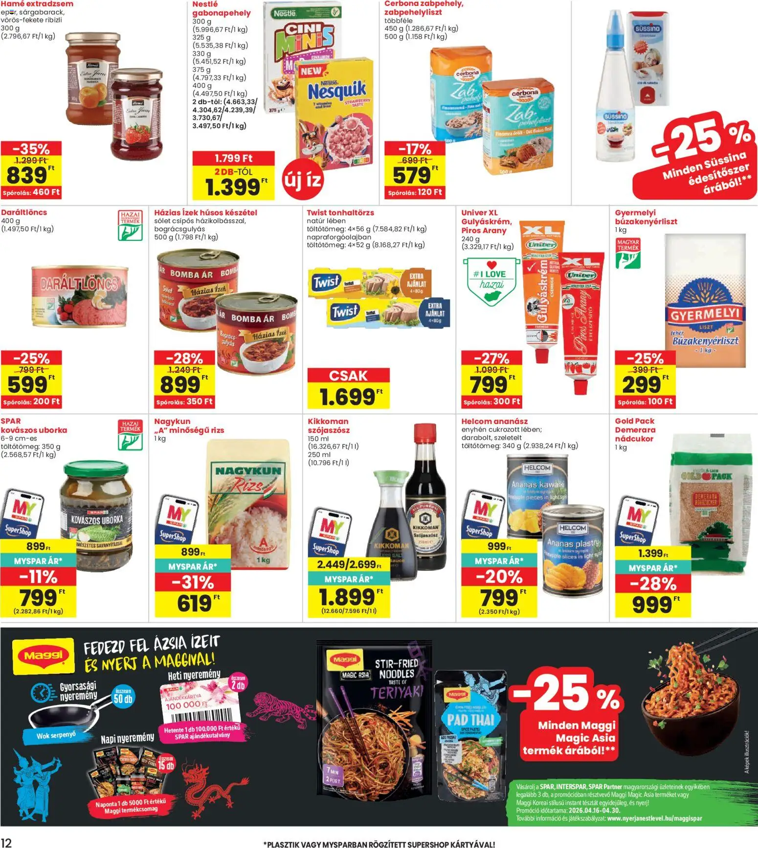 Interspar akciós ujság - amely érvényes a következő dátumtól: 16.04.2026 | Oldal: 12 | Termékek: Gabonapehely, Rizs, Uborka, Ételízesítő