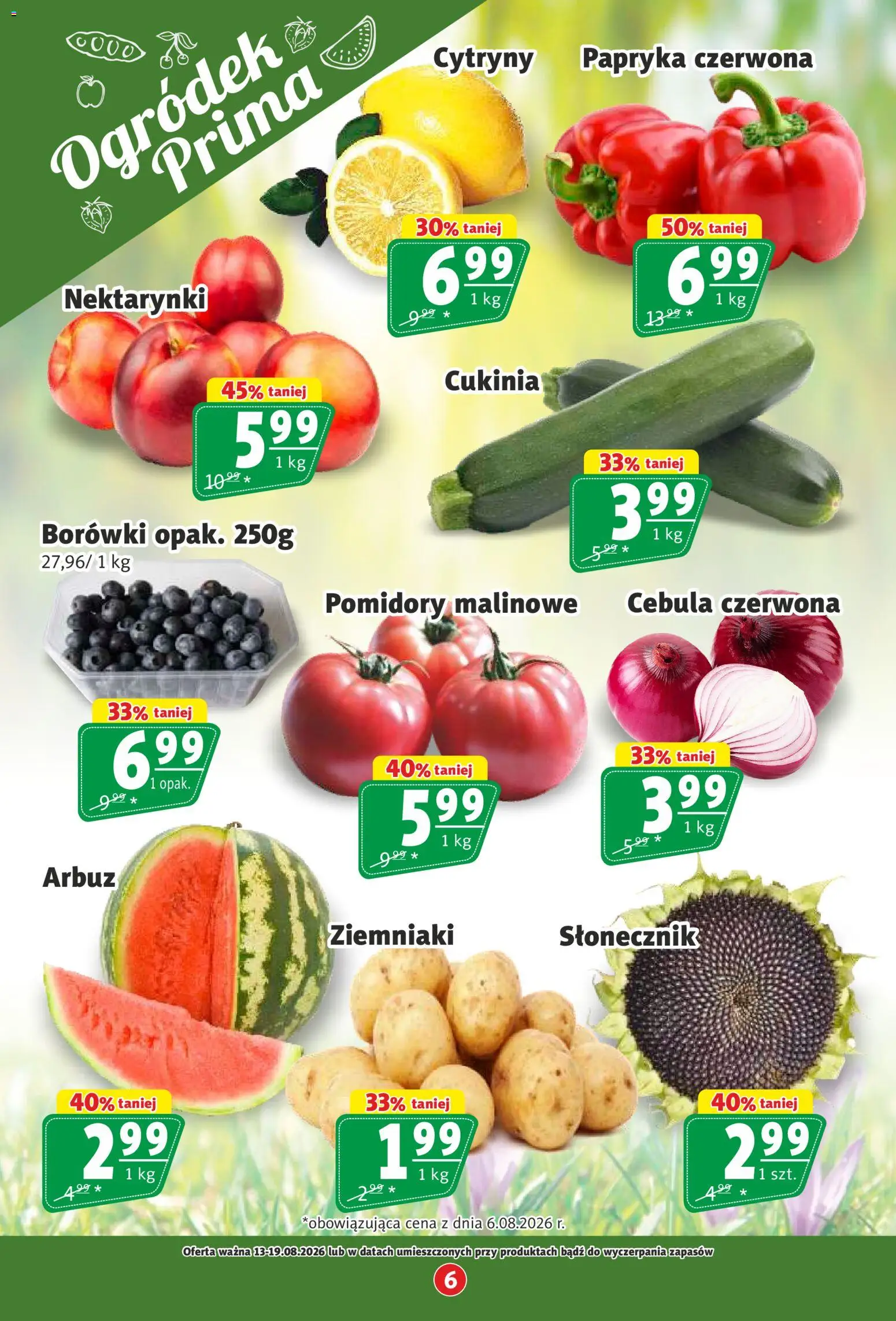 Prim Market gazetka od 13.08.2026 | Strona: 6 | Produkty: Nektarynki, Pomidory malinowe, Cukinia, Ziemniaki