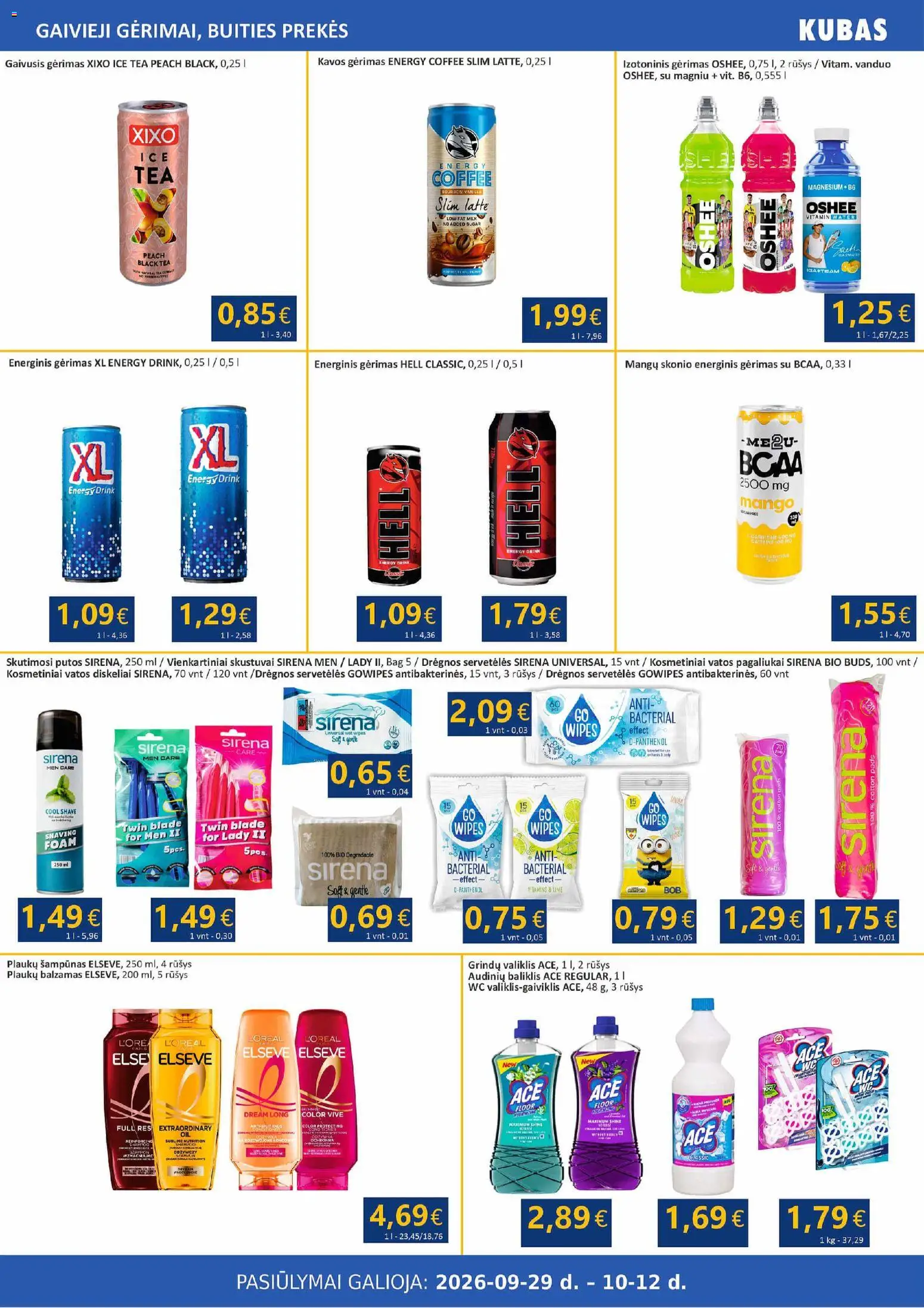 Kubas akcijos nuo 2026.09.29 | Puslapis: 10 | Prekių: Vanduo, Putos, Energinis gėrimas, Skutimosi putos