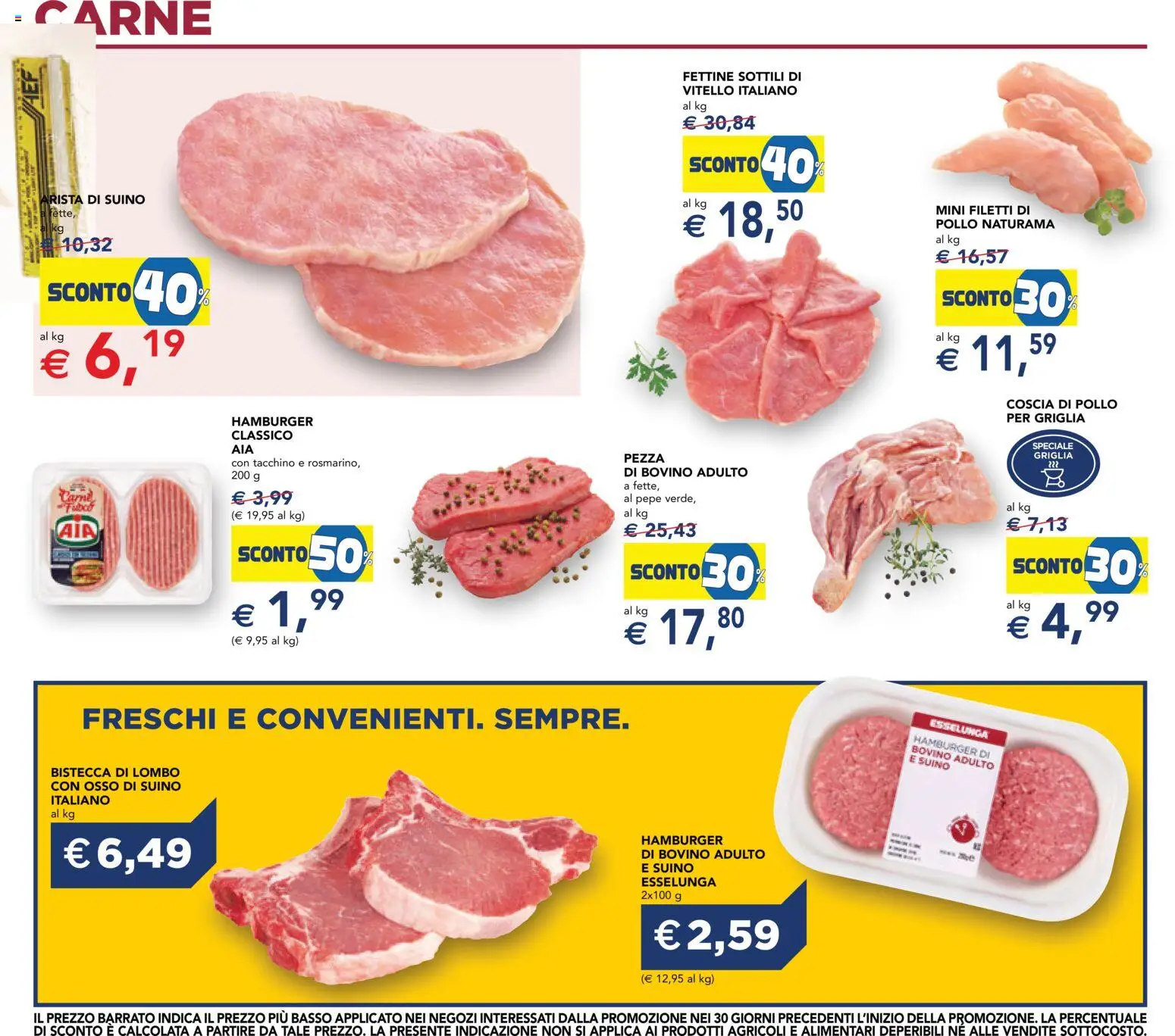 Volantino Esselunga S del 30/07/2026 | Pagina: 17 | Prodotti: Suino, Tacchino, Pepe, Griglia