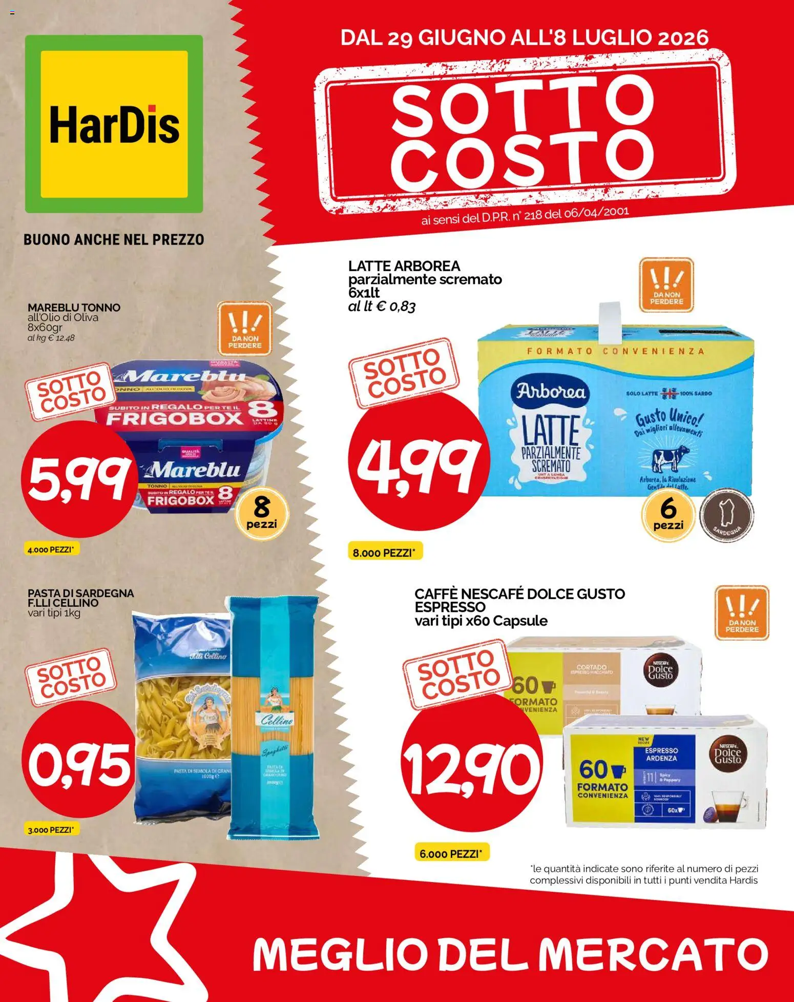 Volantino HarDis del 29/06/2026 | Pagina: 1 | Prodotti: Caffè, Latte, Pasta, Tonno