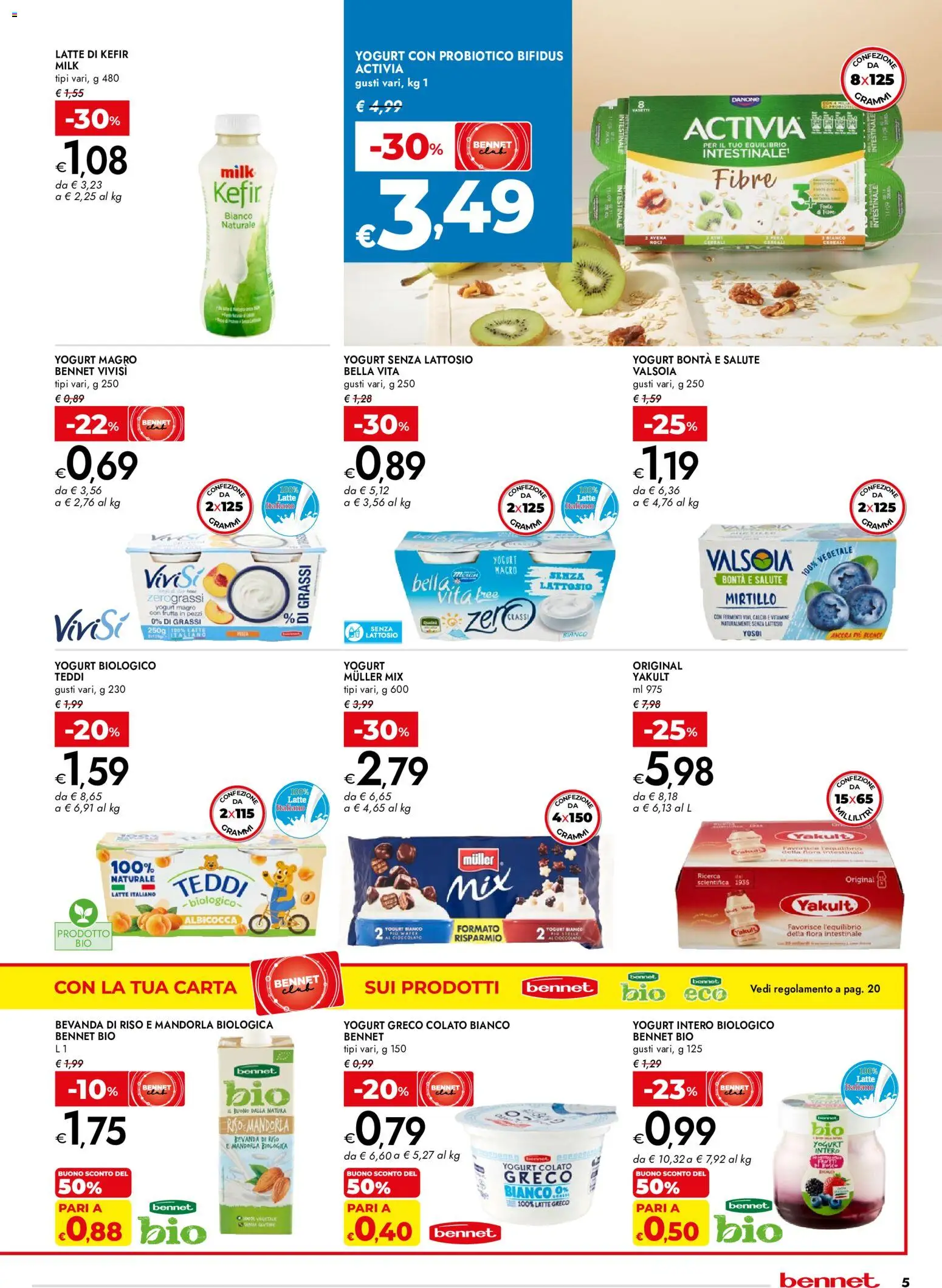 Volantino bennet del 03/09/2026 | Pagina: 5 | Prodotti: Latte di kefir, Kefir, Yogurt senza lattosio, Frutta