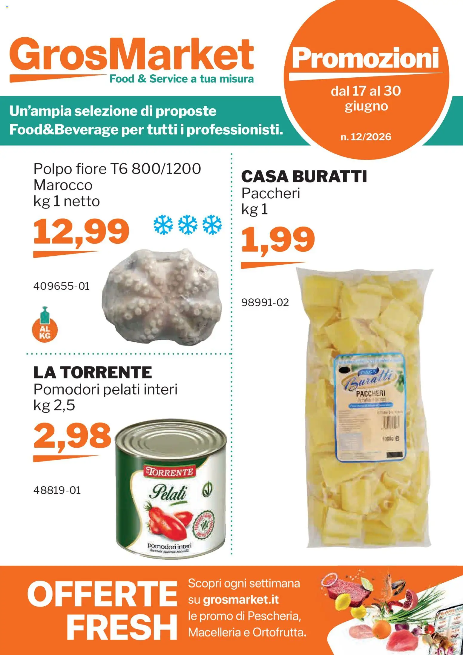 Volantino Sogegross del 17.06.2026 | Pagina: 1 | Prodotti: Polpo, Pomodori, Paccheri