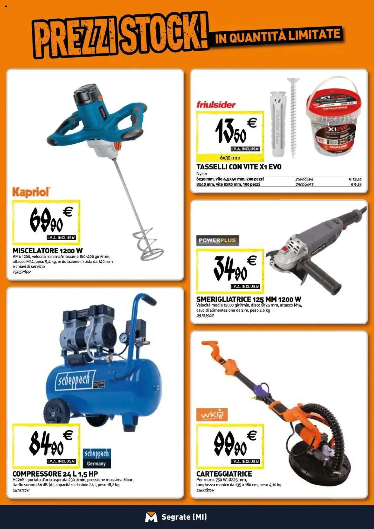 Nuovo TECNOMAT catalogo Segrate dal 27/08/2026 > offerte anteprima 🛍️ | Pagina: 19 | Prodotti: Compressore, Miscelatore, Disco, Smerigliatrice